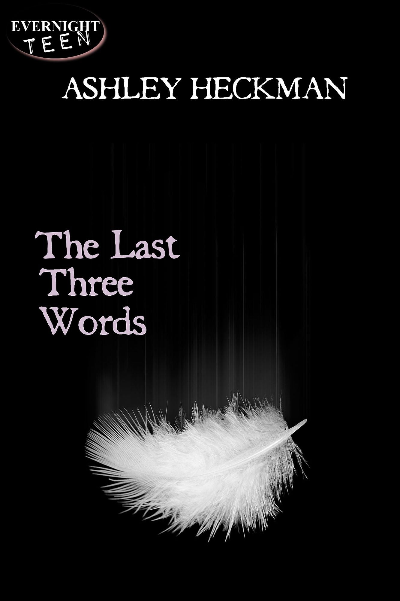 The Last Three Words