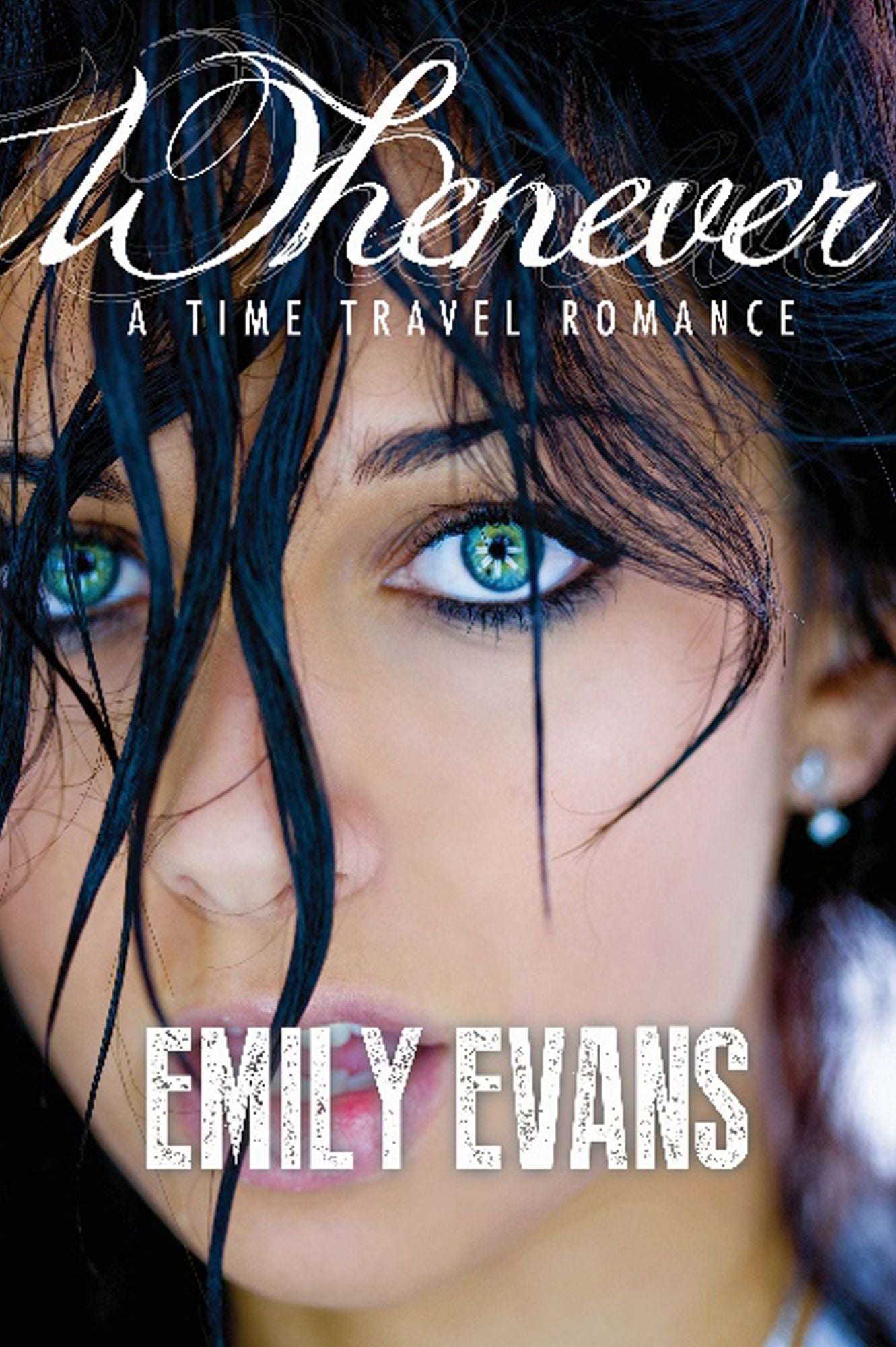 Whenever (A Time Travel Romance)