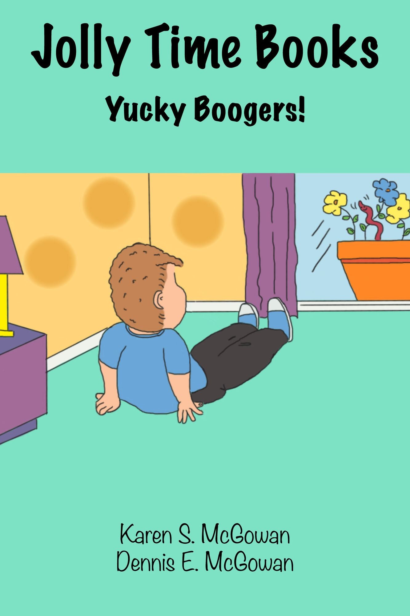 Jolly Time Books: Yucky Boogers!