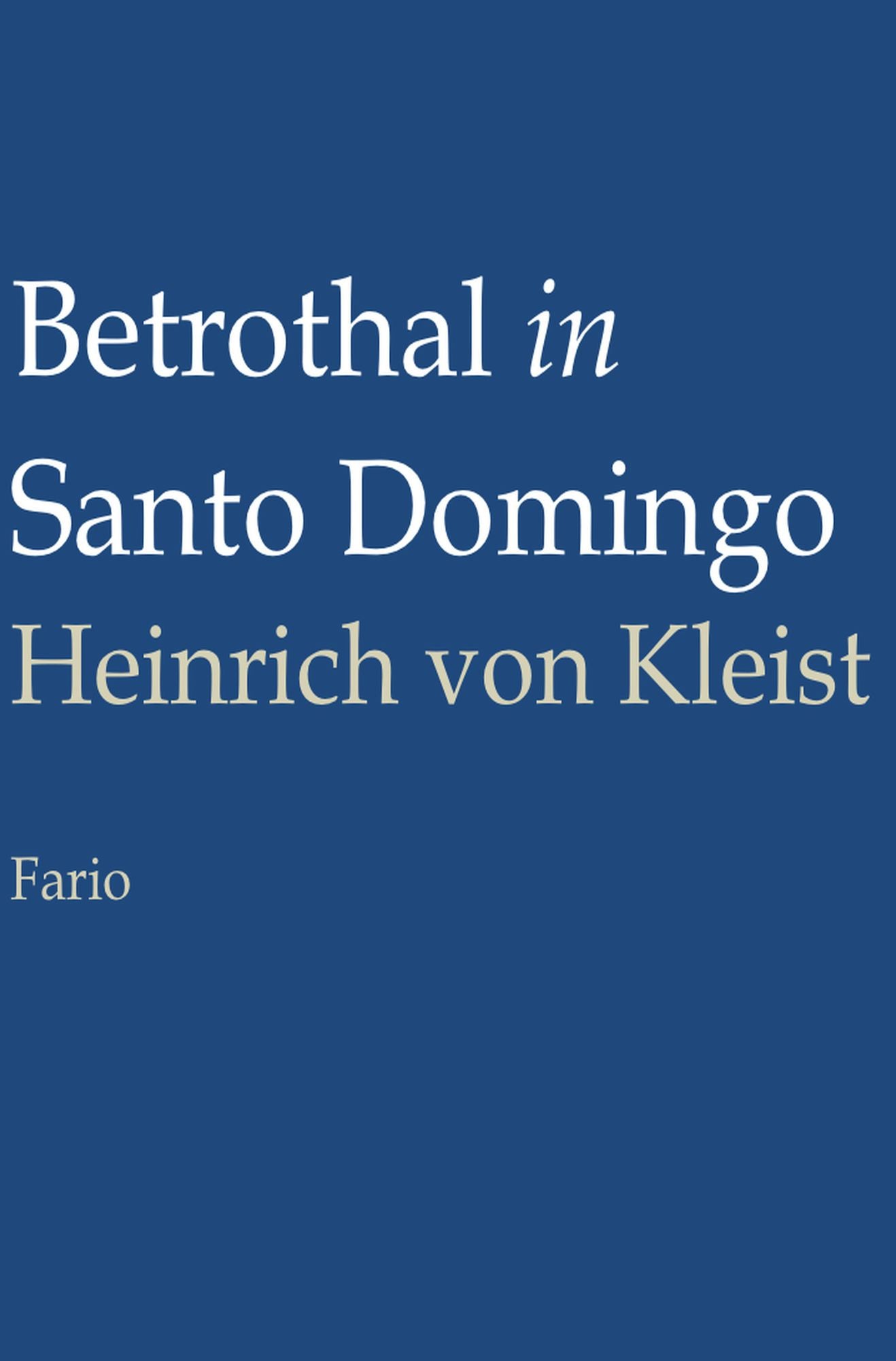 Betrothal in Santo Domingo
