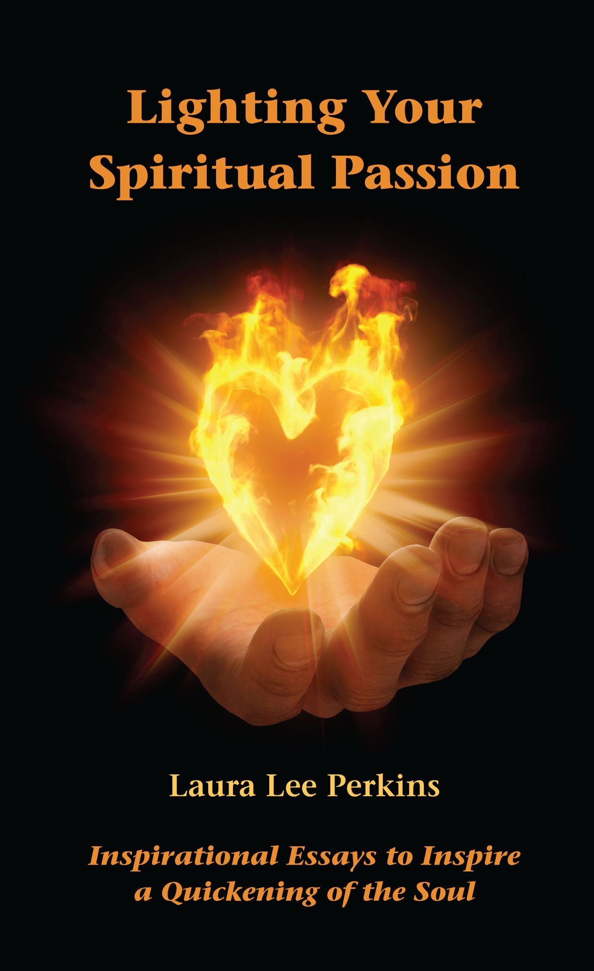 Lighting Your Spiritual Passion