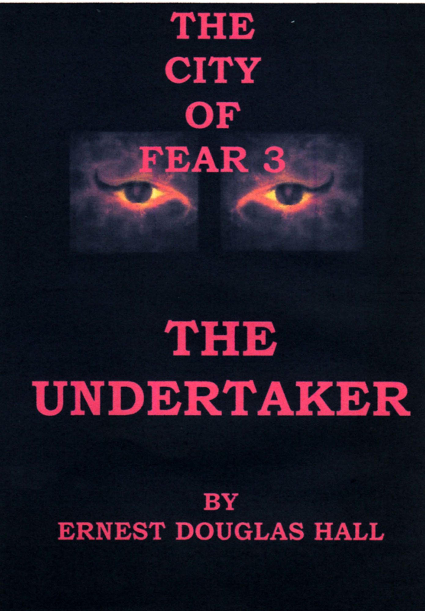 The City of Fear 3 The Undertaker