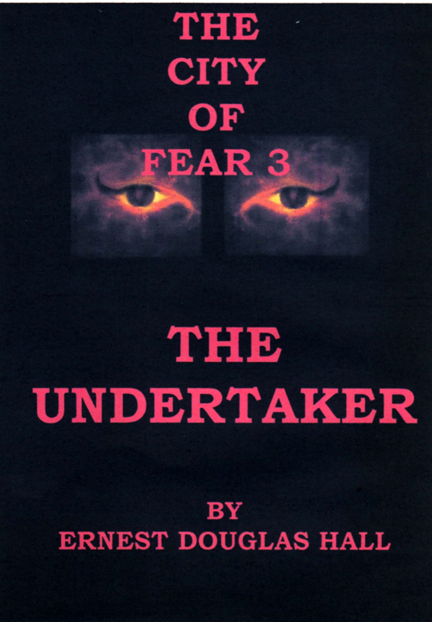The City of Fear 3 The Undertaker