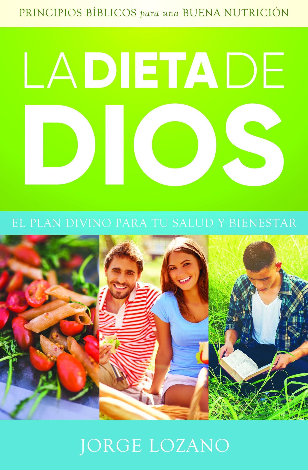 La Ley Dietética: La clave de Dios para la salud y la felicidad