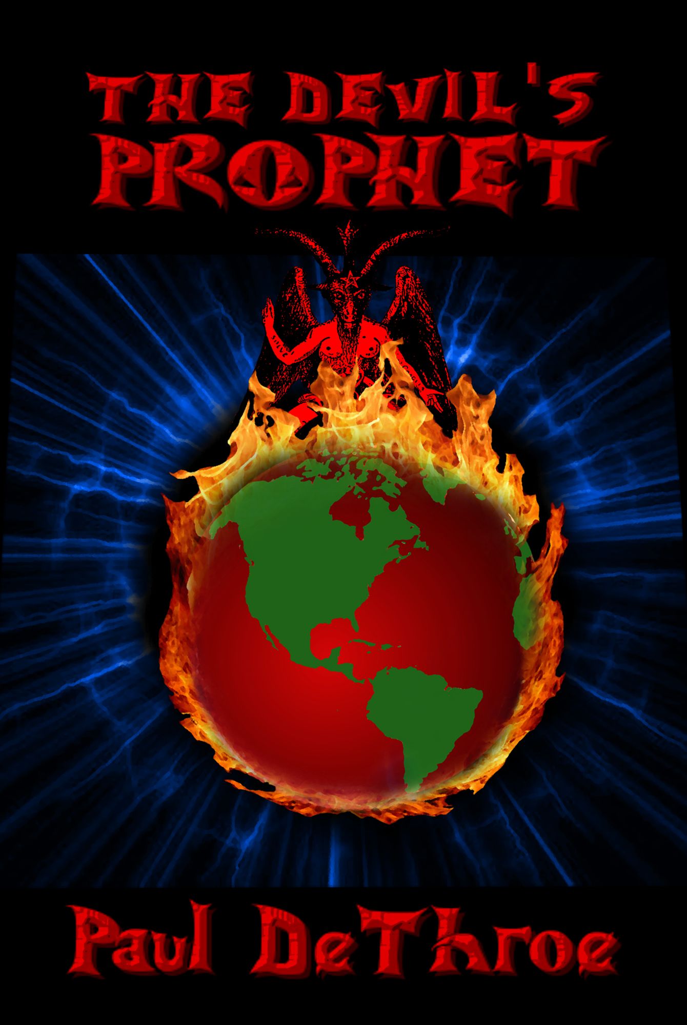 Paul DeThroe's The Devil's Prophet
