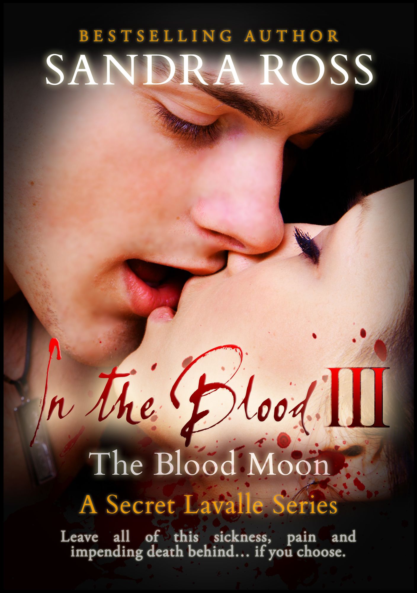 The Blood Moon: In the Blood 3