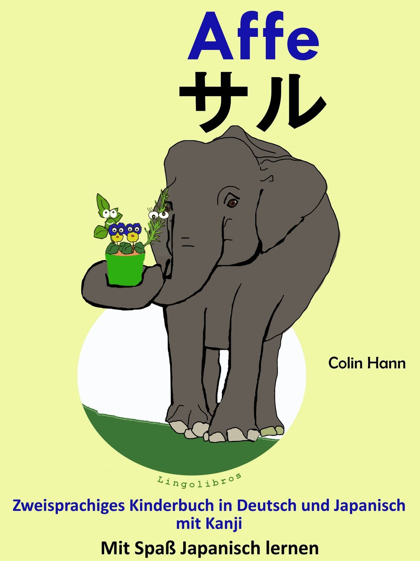 Zweisprachiges Kinderbuch in Deutsch und Japanisch (mit Kanji): Affe - saru. Die Serie zum Japanisch Lernen