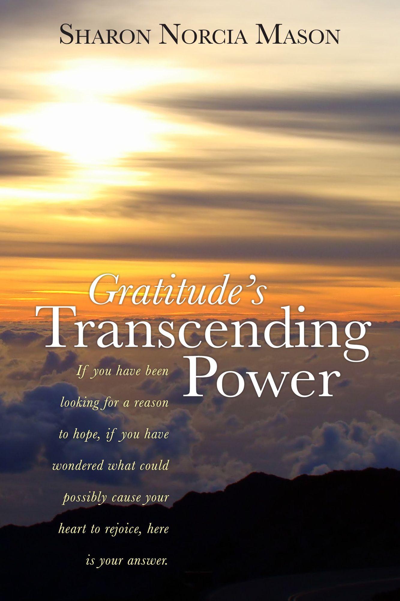Gratitude's Transcending Power 2nd Edition