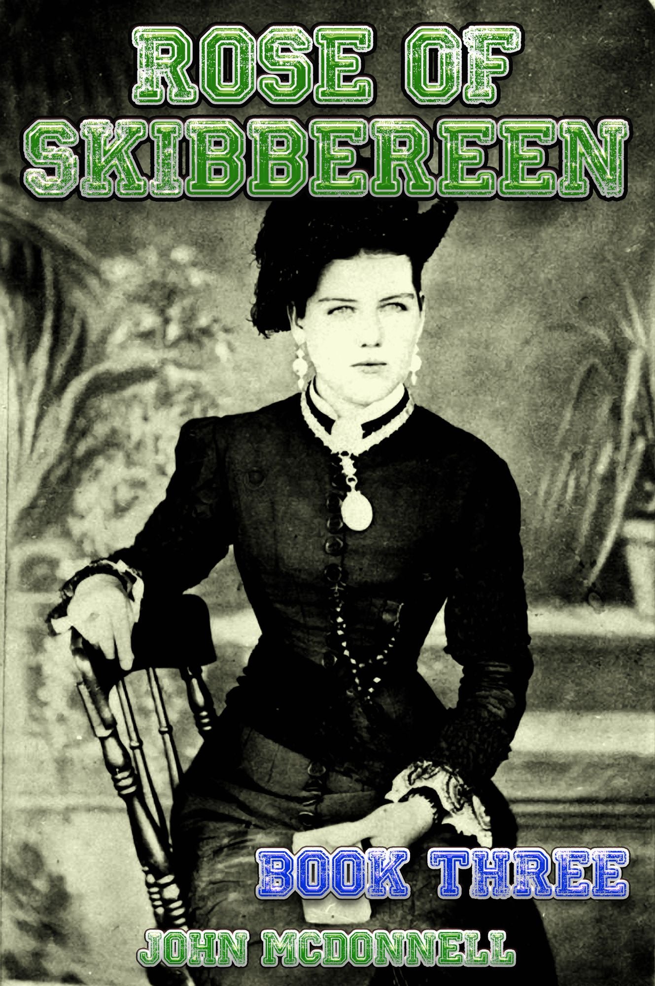 Rose Of Skibbereen Book Three