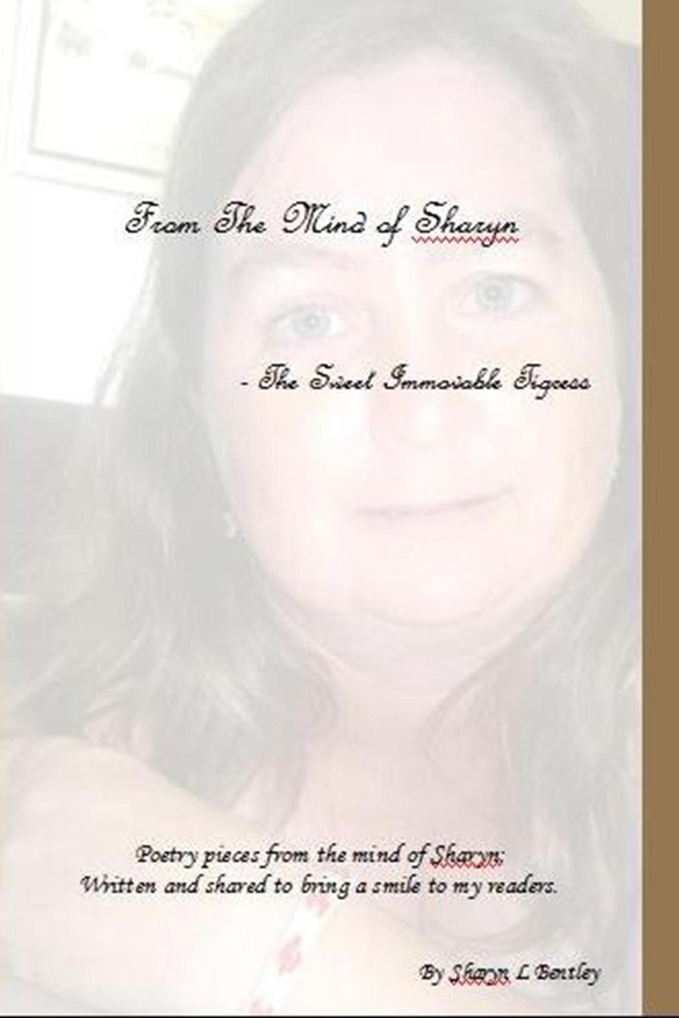 From The Mind of Sharyn: The Sweet Immovable Tigress