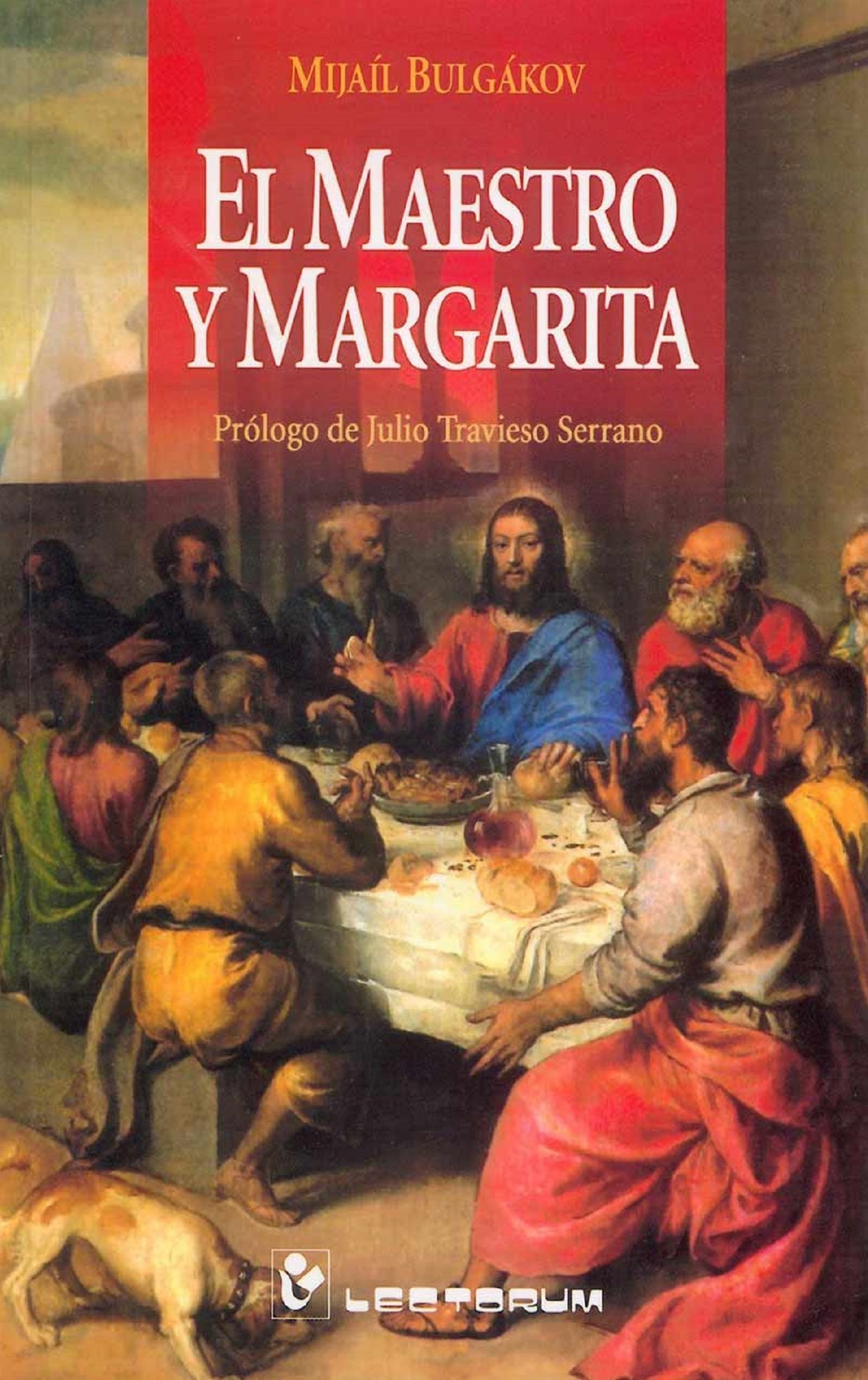 El Maestro y Margarita. Prologo de Julio Travieso