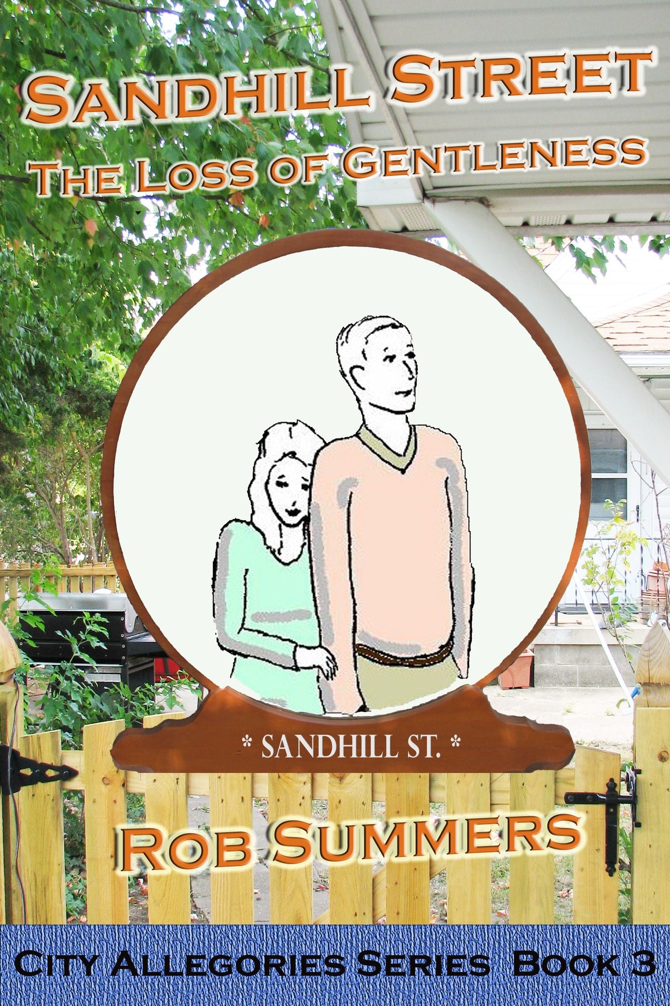 Sandhill Street: The Loss of Gentleness