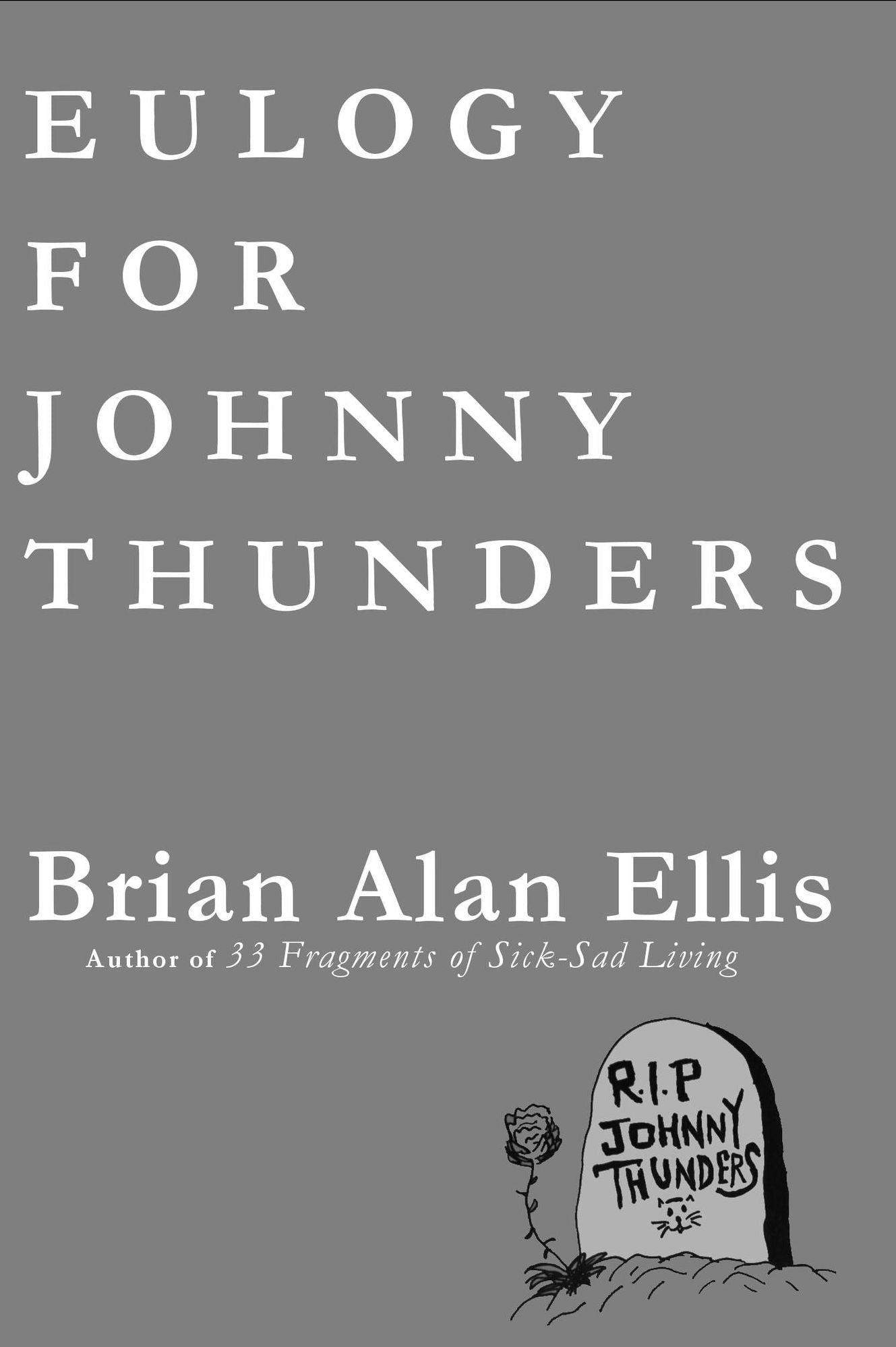 Eulogy for Johnny Thunders