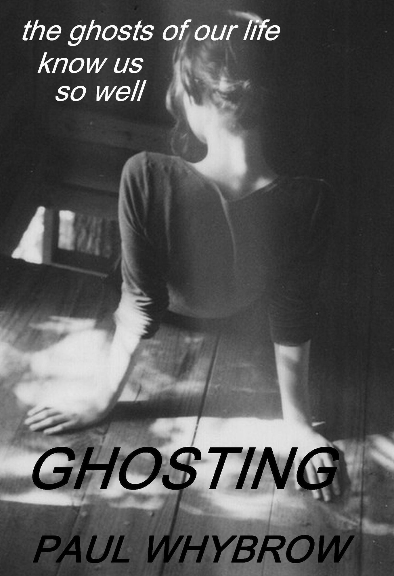 Ghosting