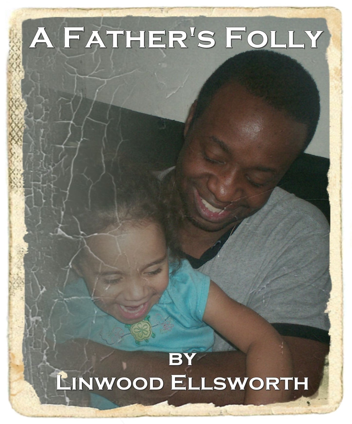 A Father's Folly