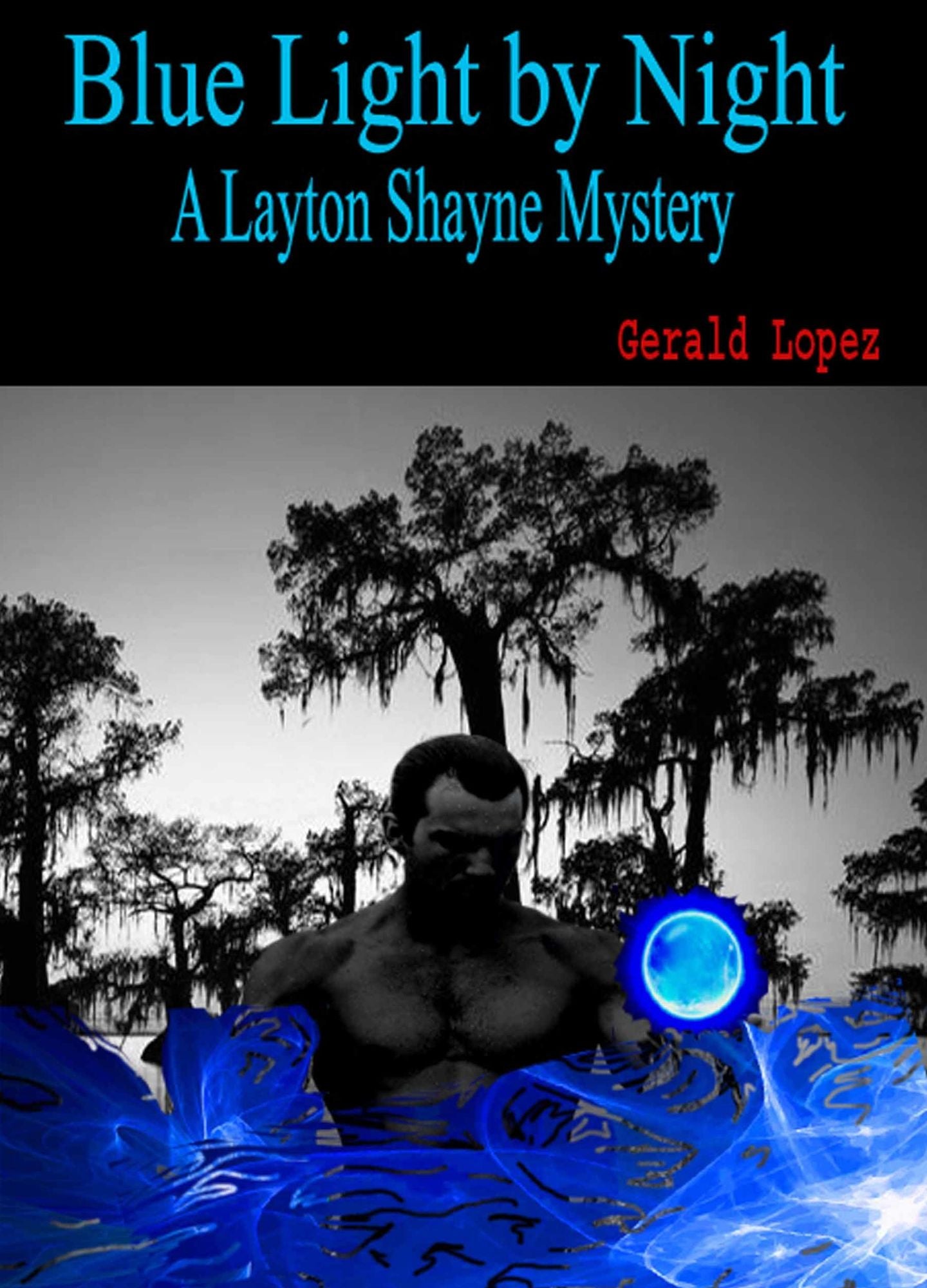 Blue Light by Night (a Layton Shayne Mystery)