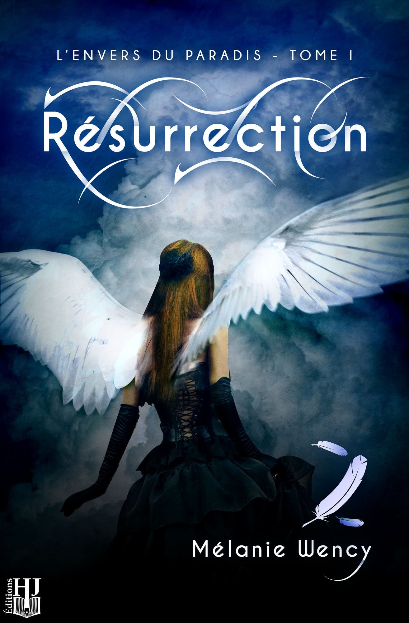 Résurrection (L'envers du paradis - tome 1)