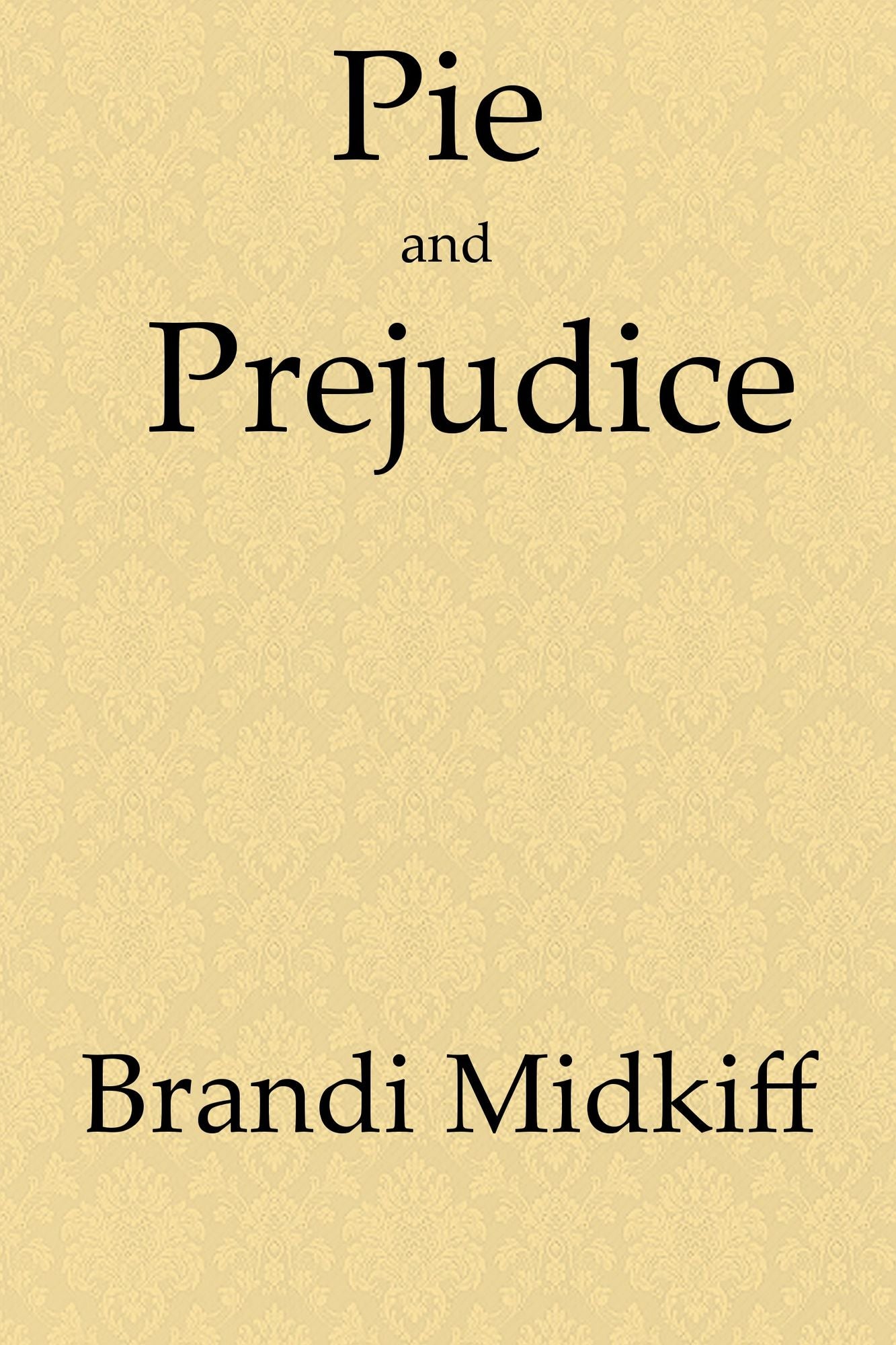 Pie and Prejudice