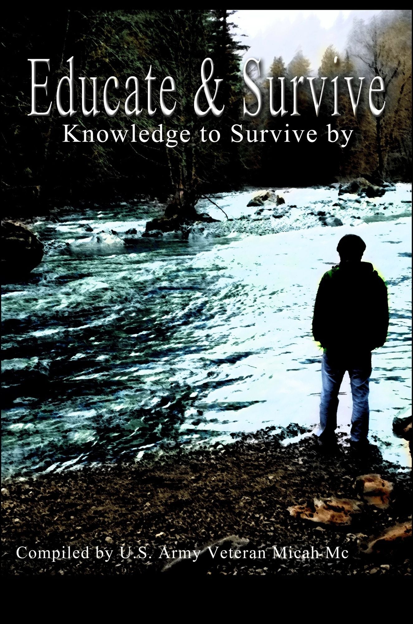Educate and Survive: A compilation of Survival Knowledge