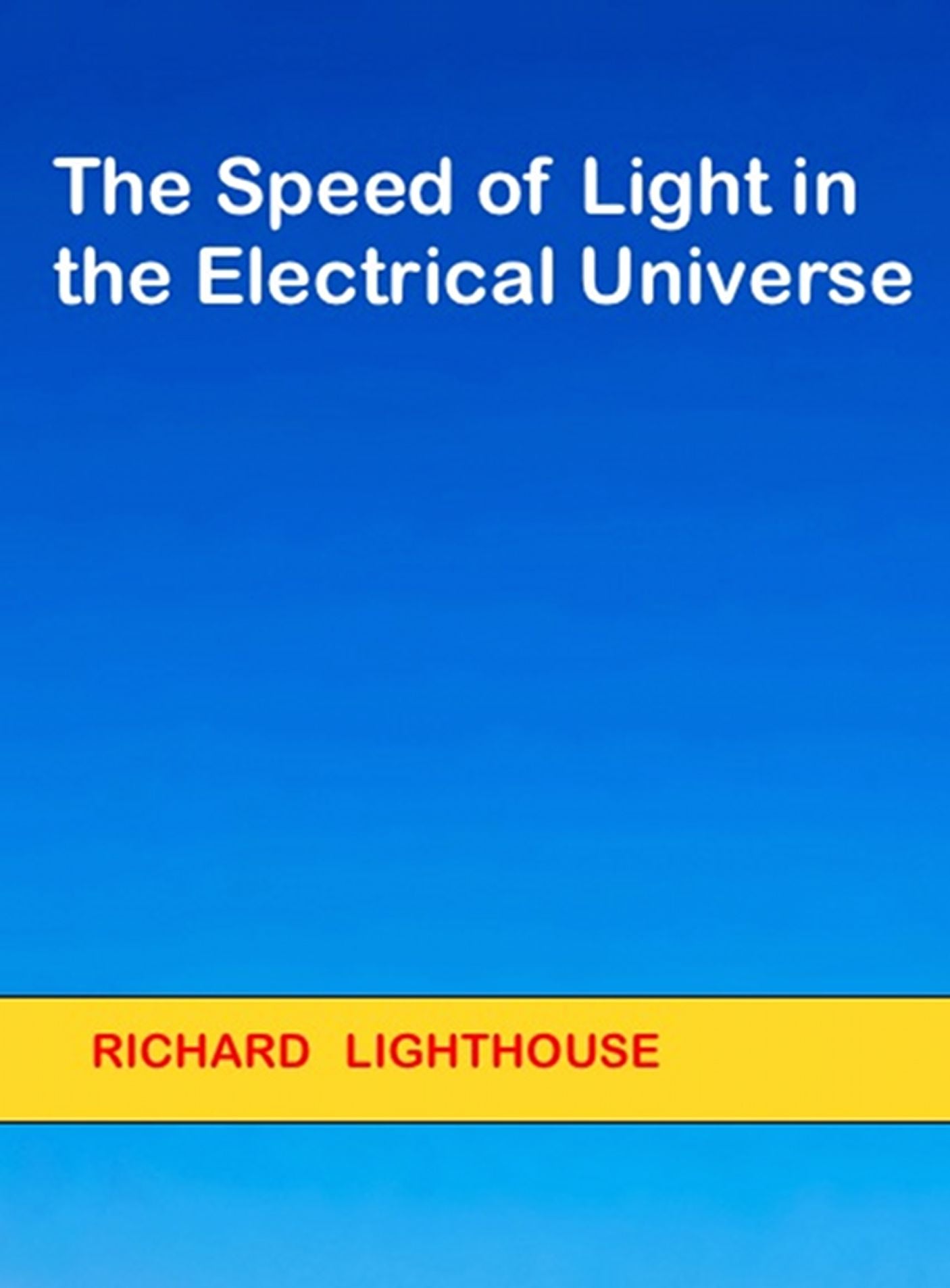 The Speed of Light in the Electrical Universe
