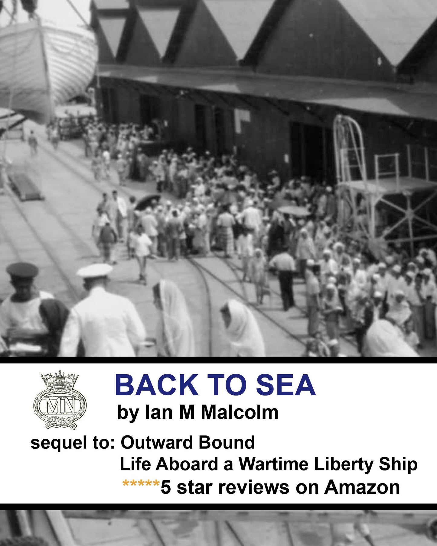 Back To Sea (British Merchant Navy)