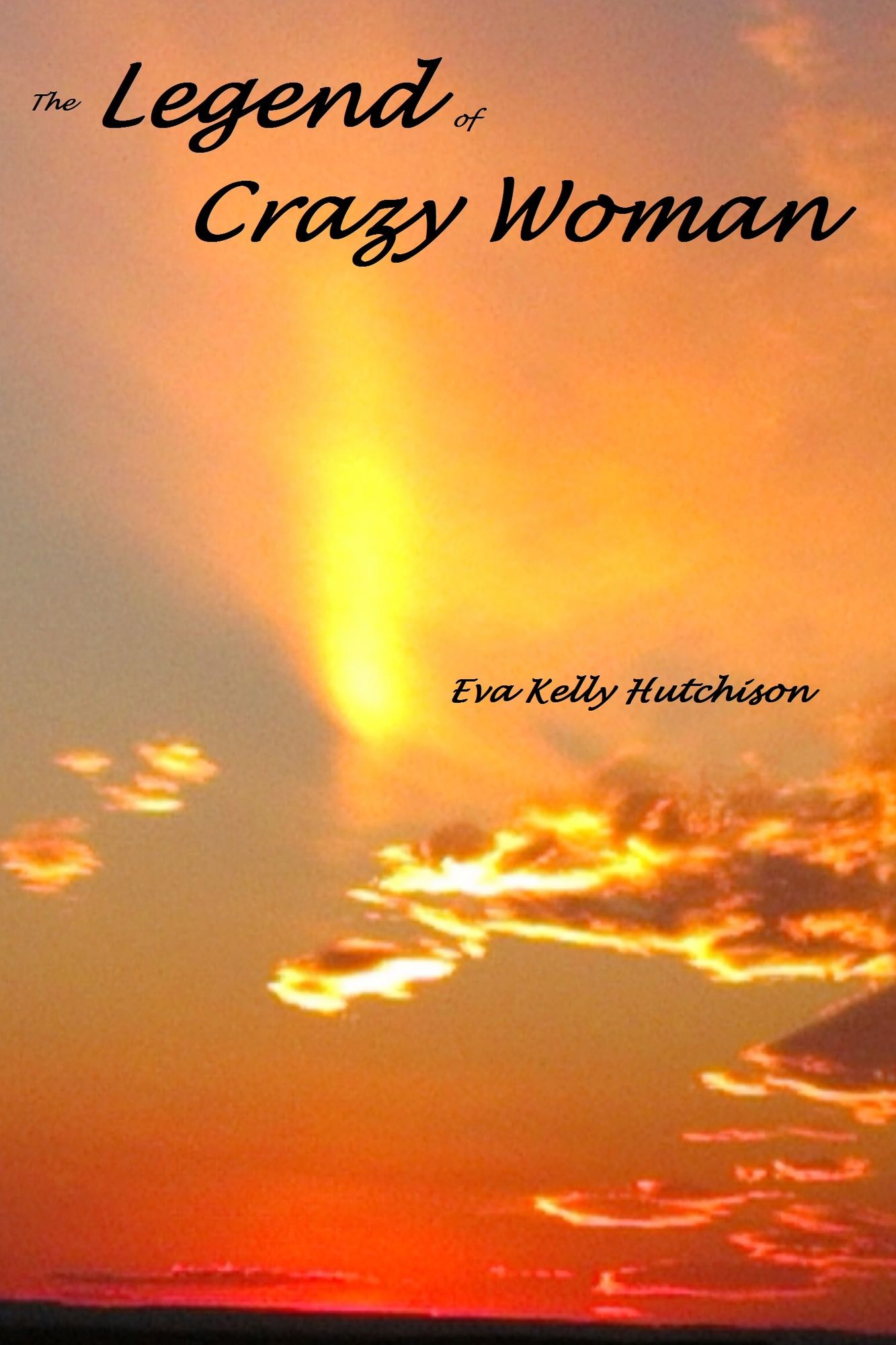 The Legend of Crazy Woman