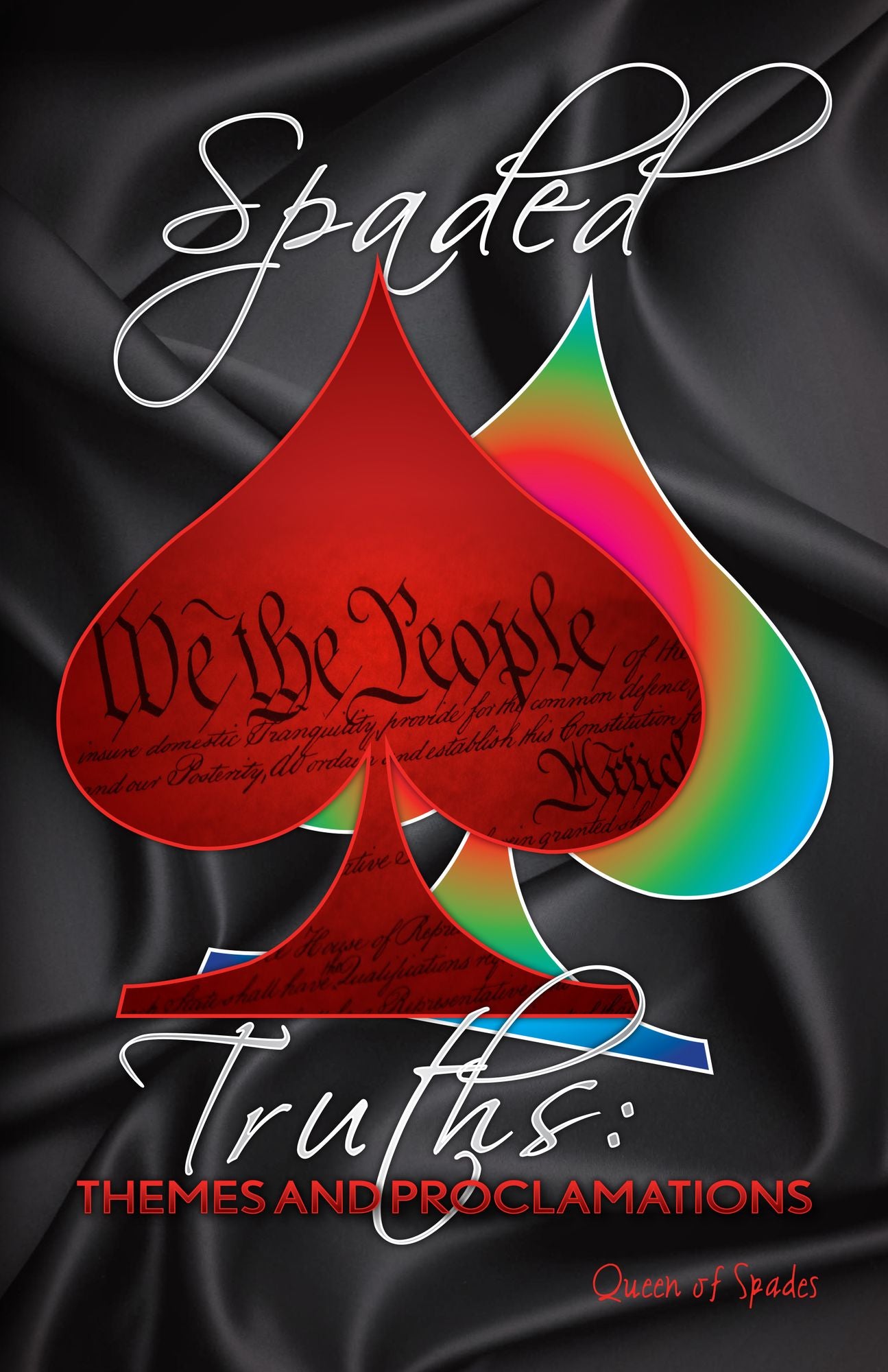 Themes and Proclamations (Spaded Truths, #1)