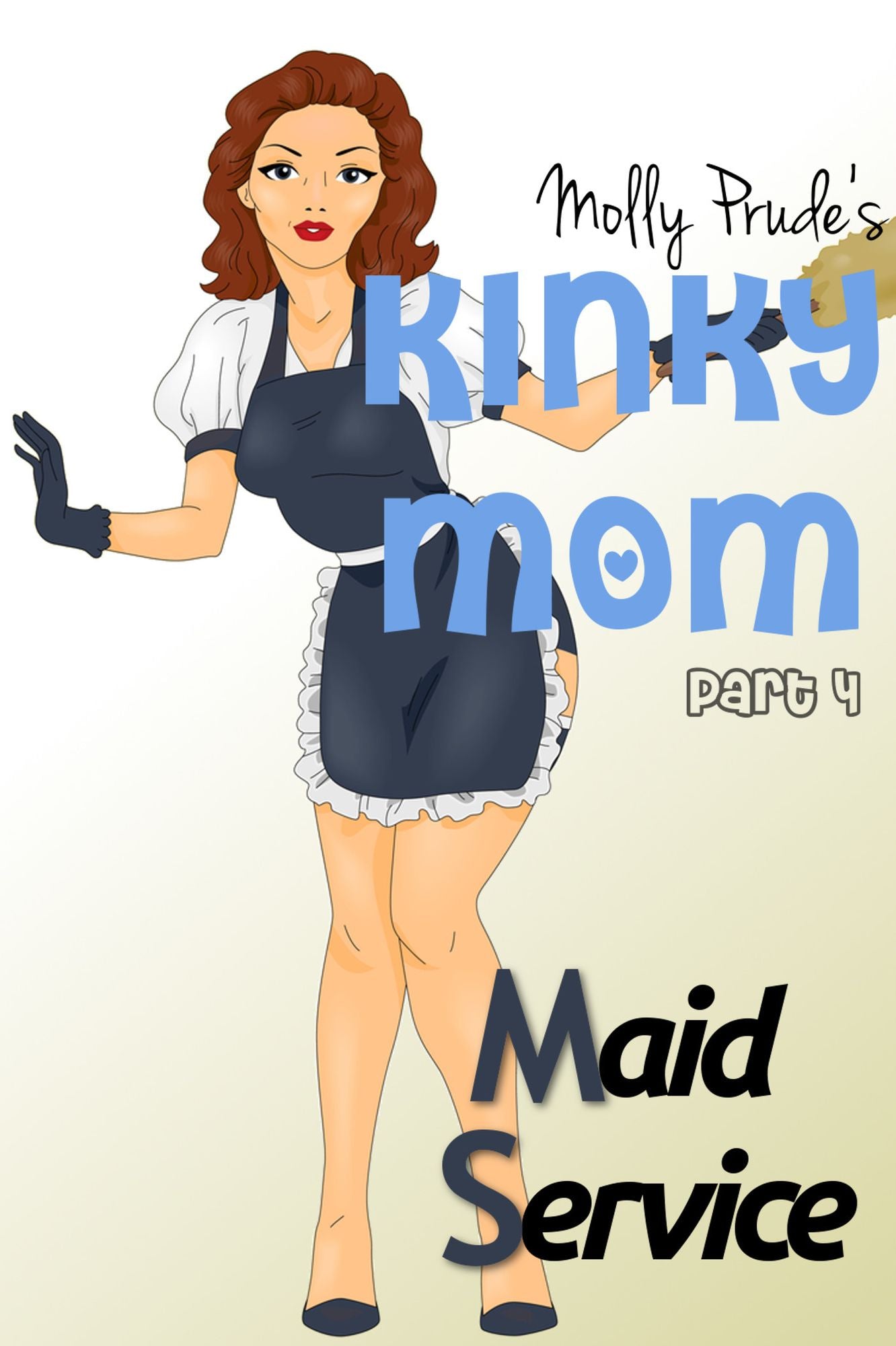 Kinky Mom: Maid Service