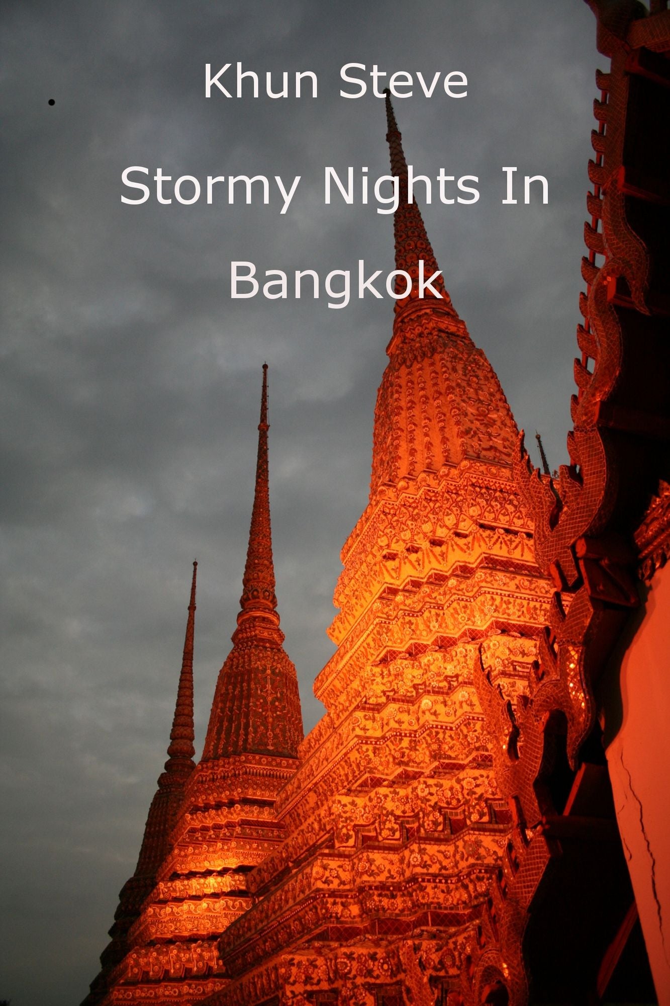 Stormy Nights In Bangkok