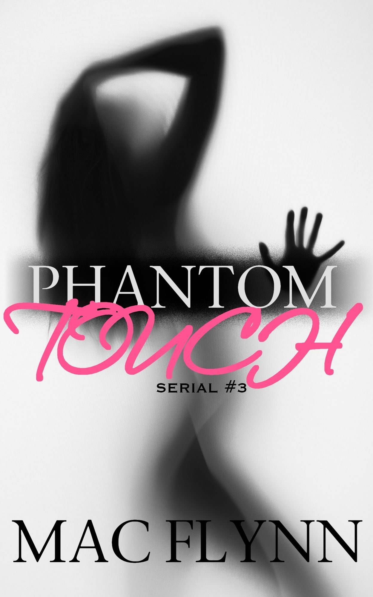 Phantom Touch #3 (Ghost Paranormal Romance)