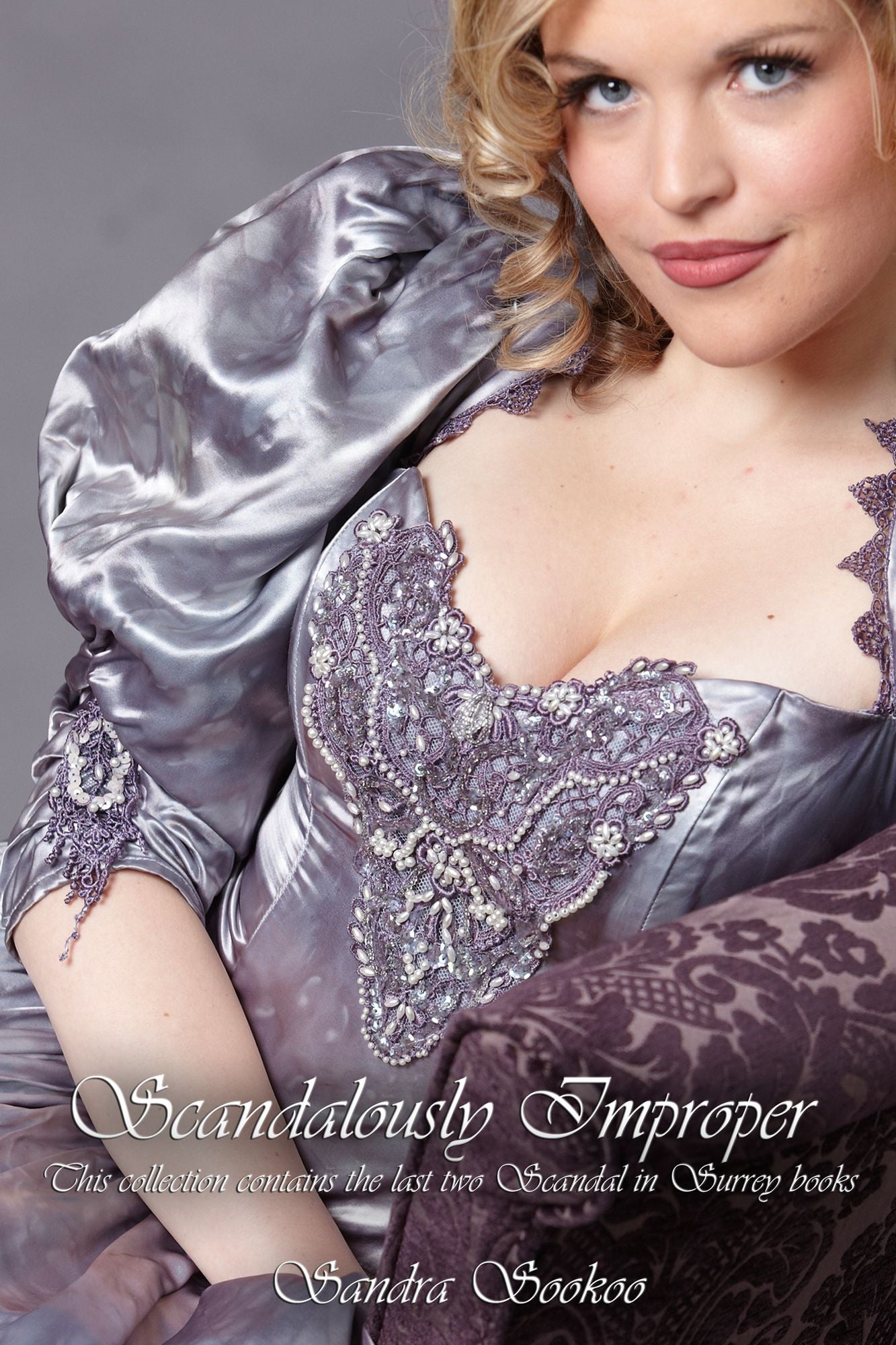 Scandalously Improper (collection of the last two Scandal in Surrey books)