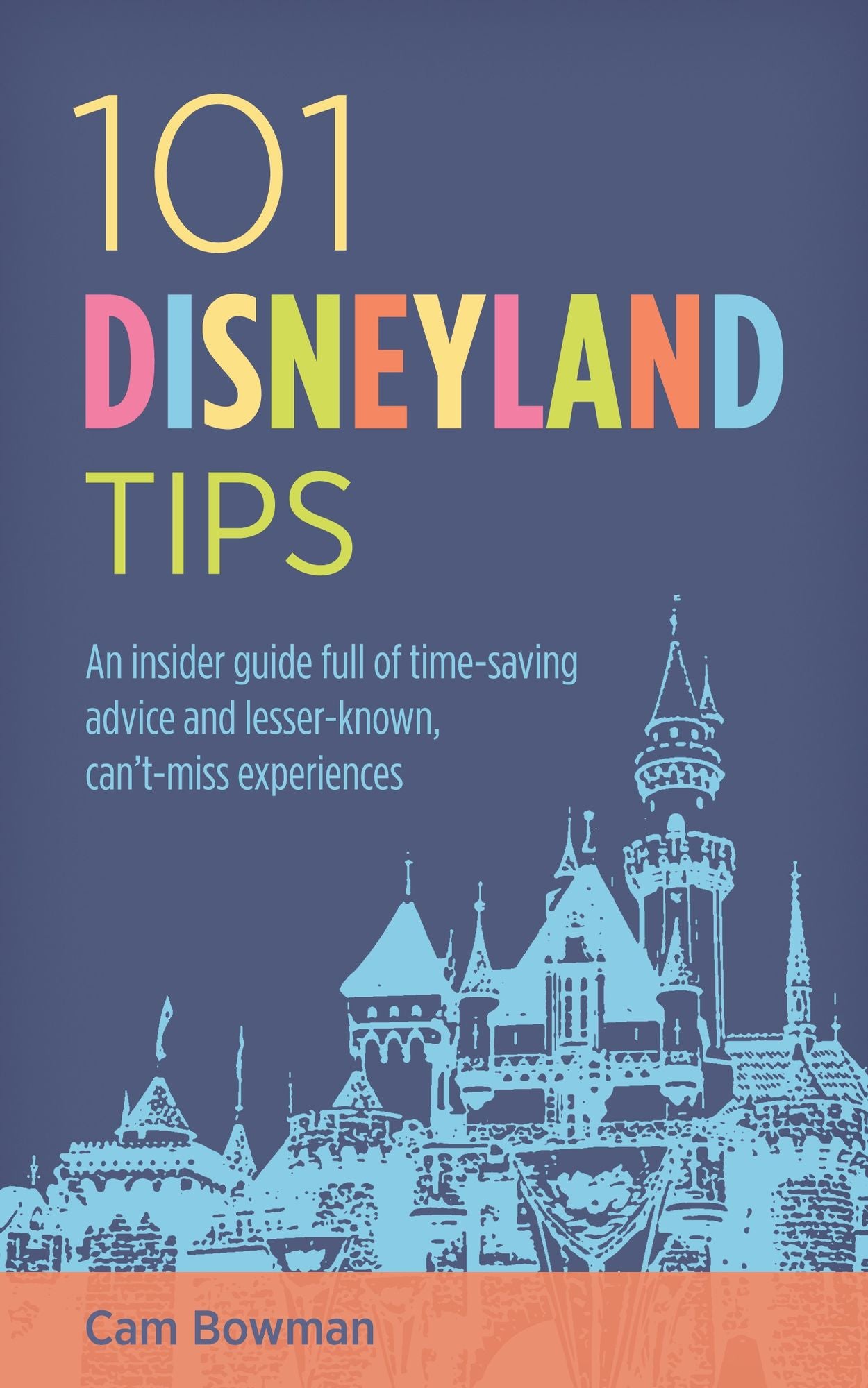 101 Disneyland Tips