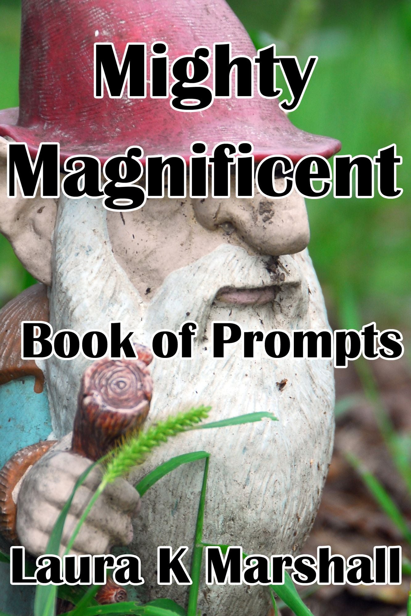 Mighty Magnificent Book of Prompts