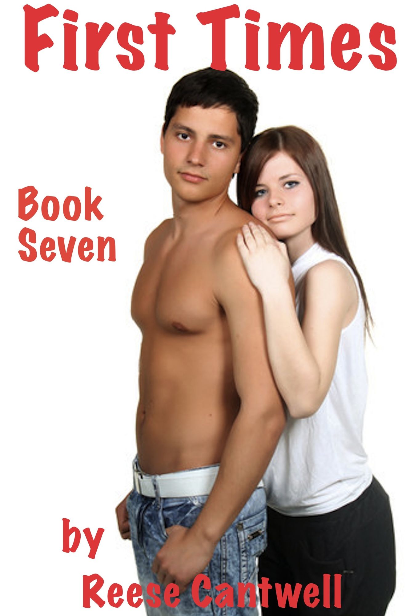 First Times: Book Seven