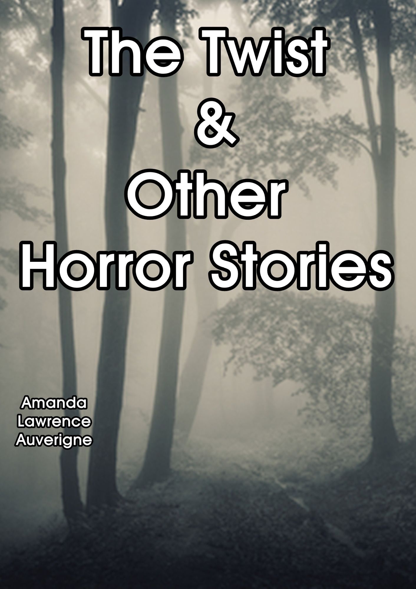 The Twist & Other Horror Stories