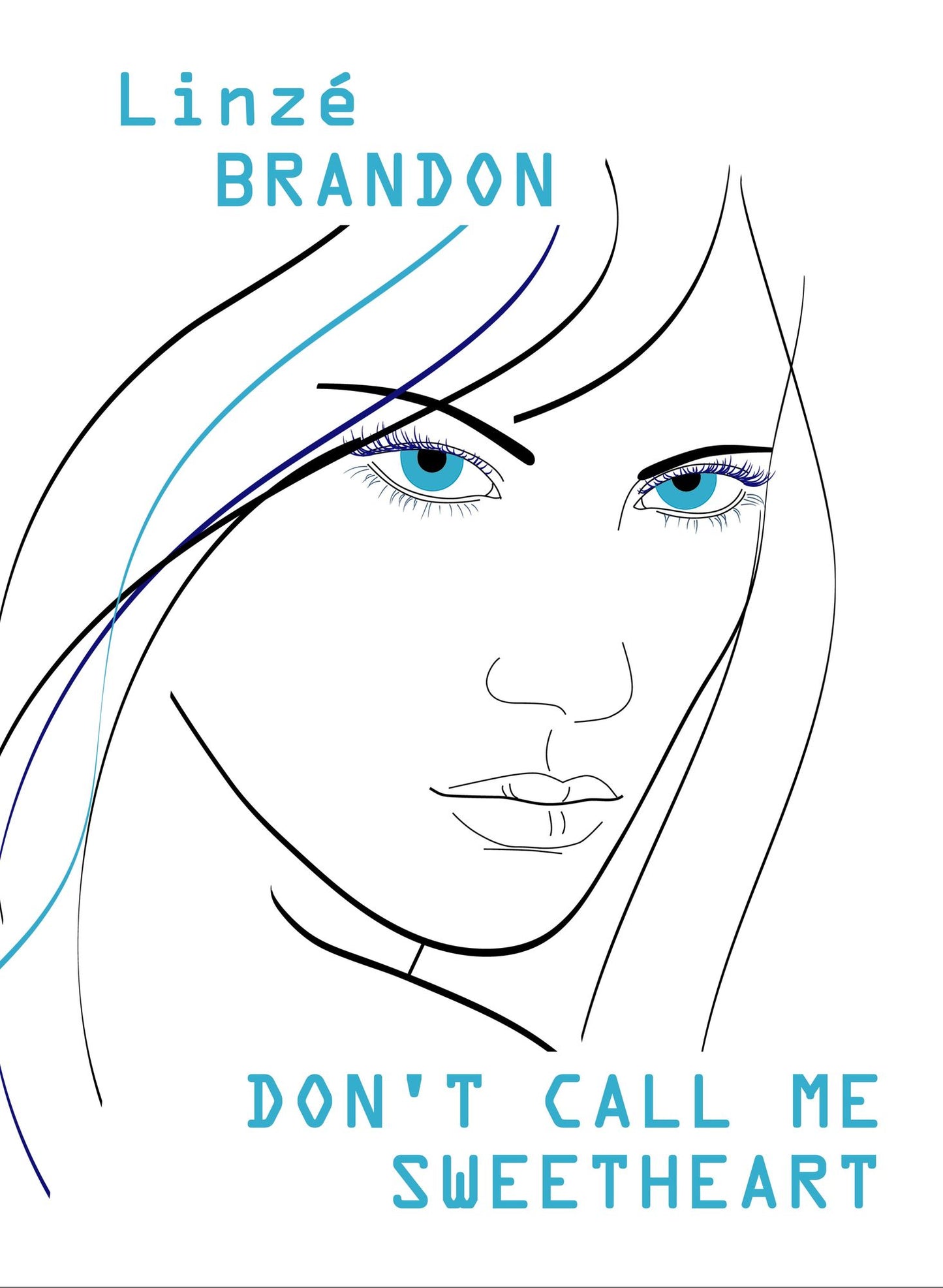 Don't Call Me Sweetheart