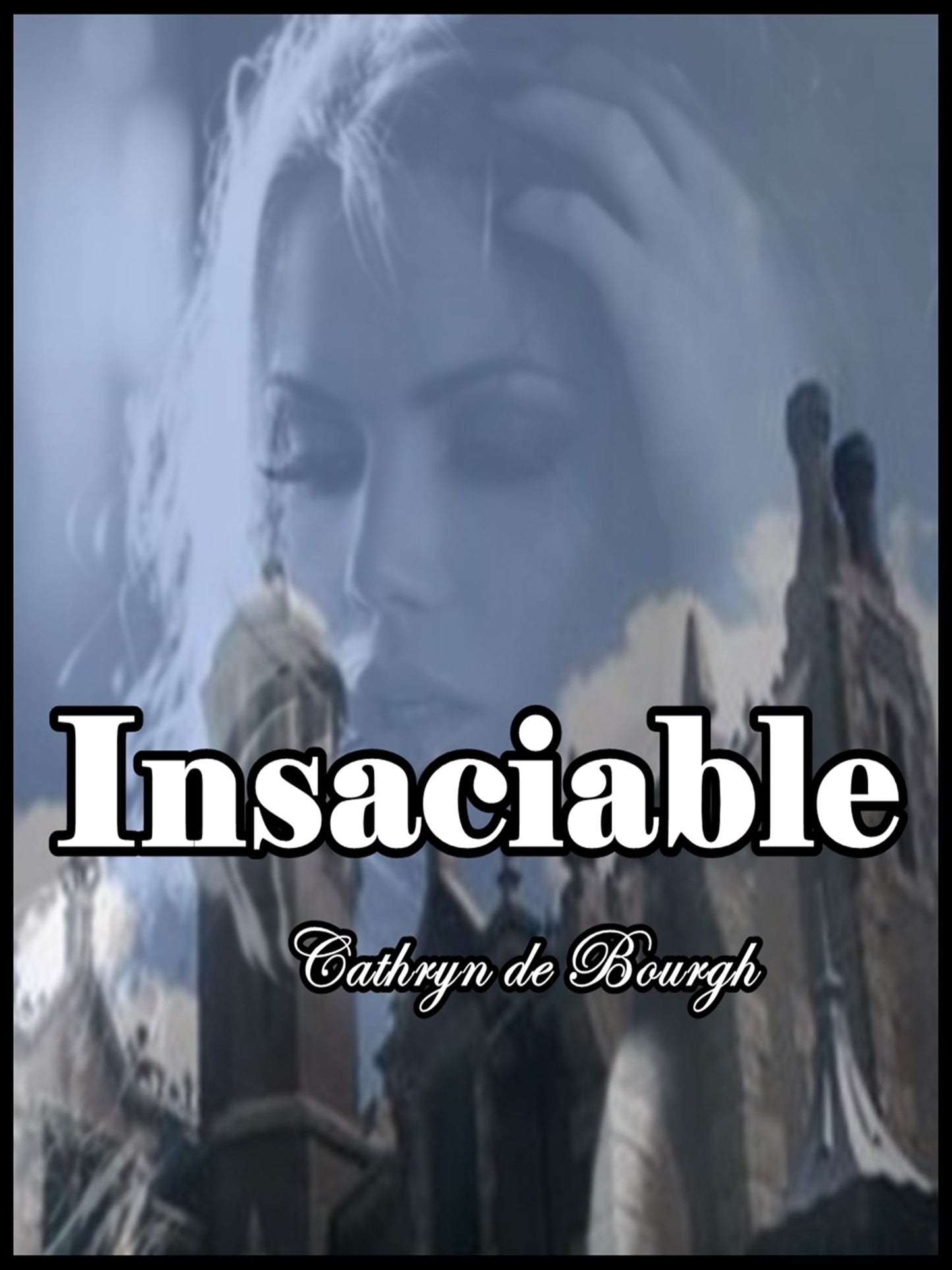 Insaciable