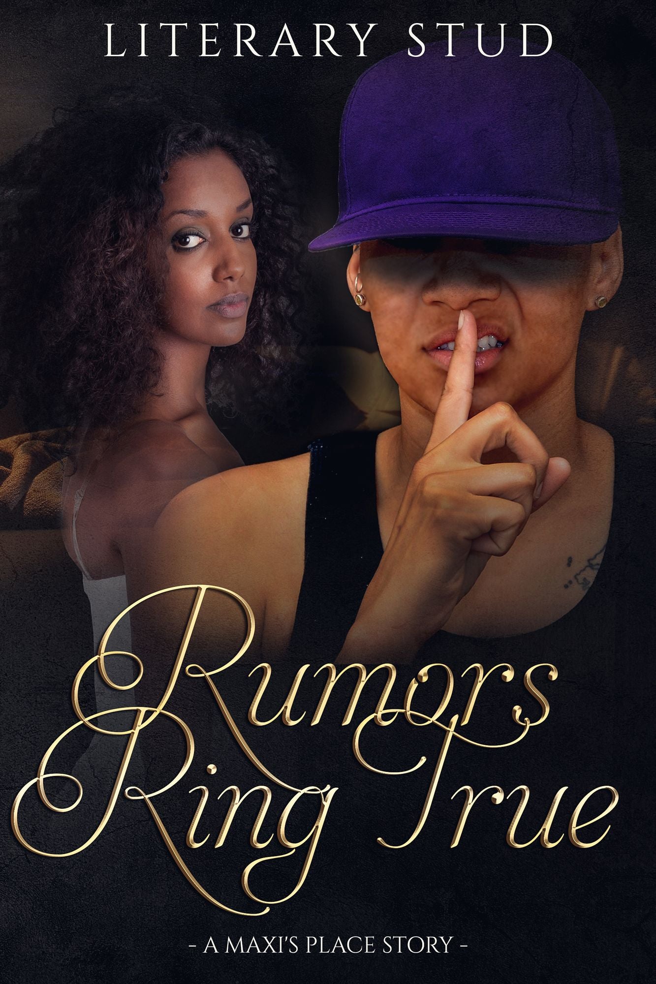 Rumors Ring True: A Maxi's Place Story
