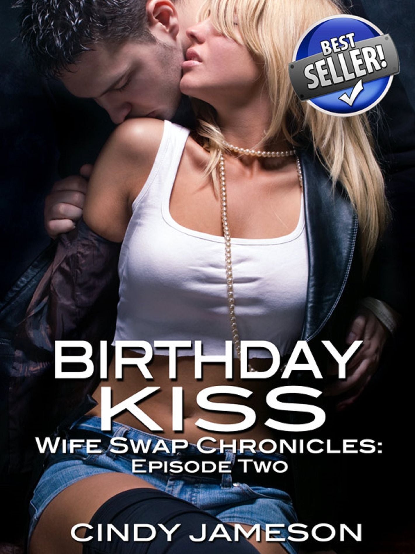 Bithday Kiss (A Wife Swap Erotica Story)