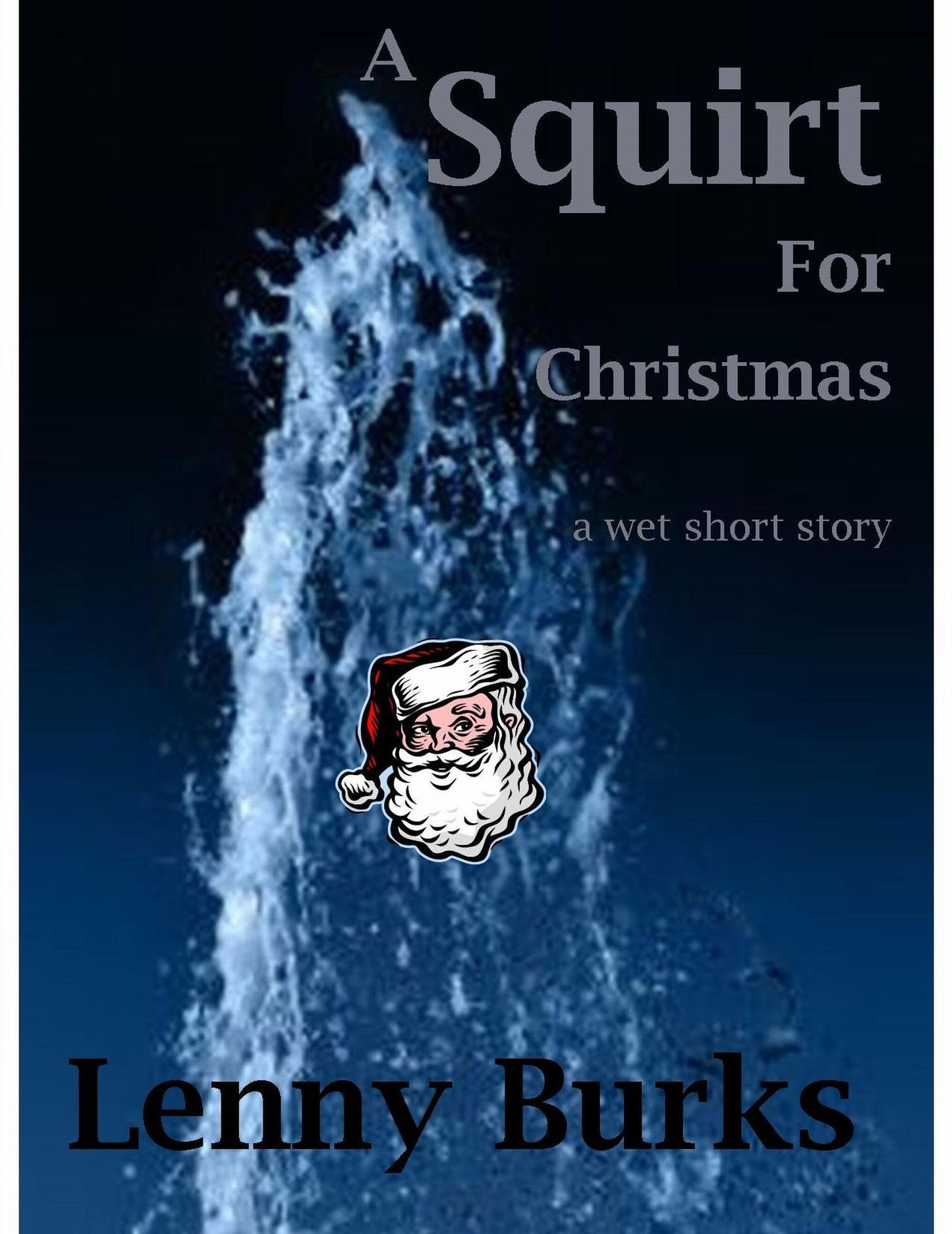 A Squirt for Christmas