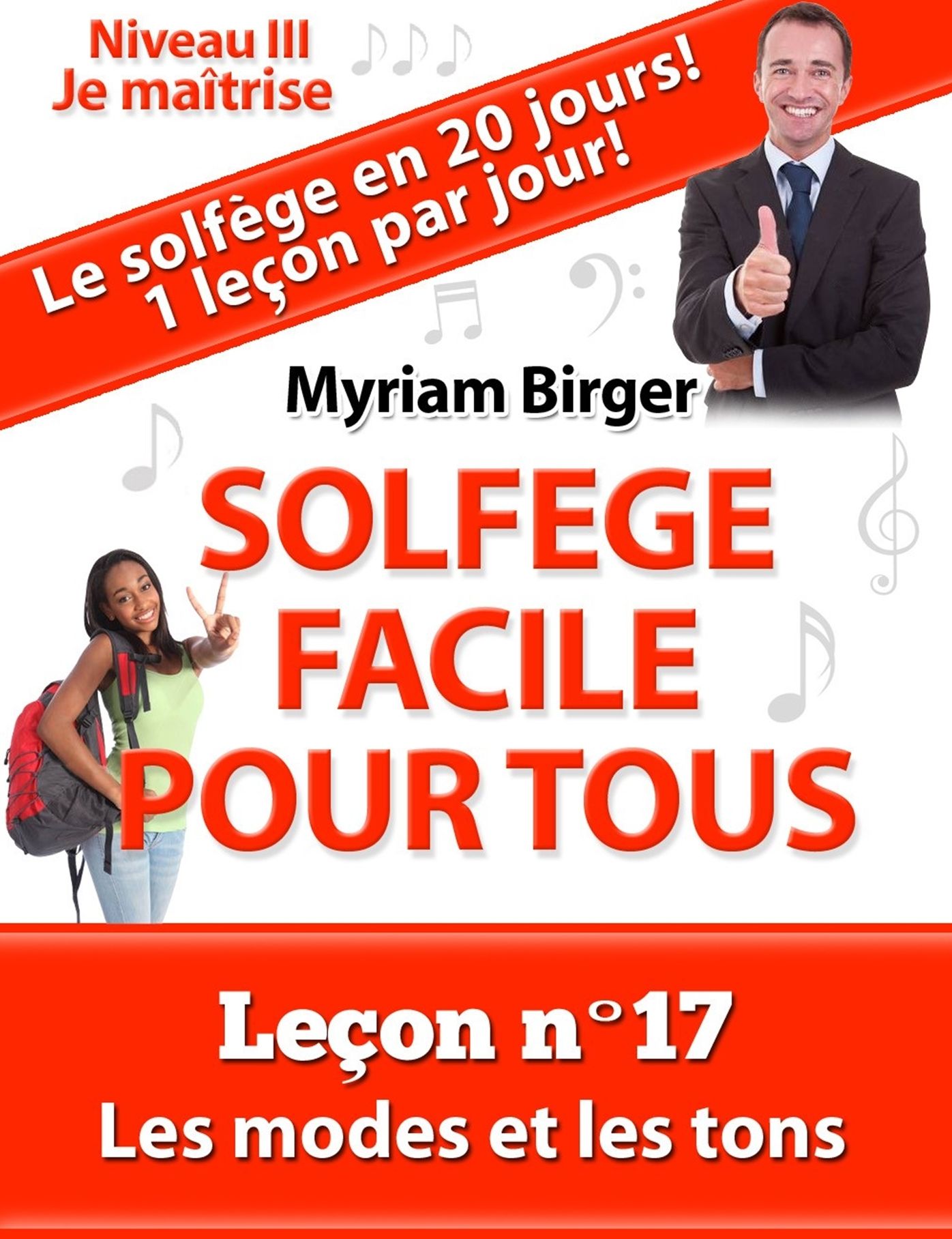 Solfège Facile Pour Tous ou Comment Apprendre Le Solfège en 20 Jours !: Leçon N°17
