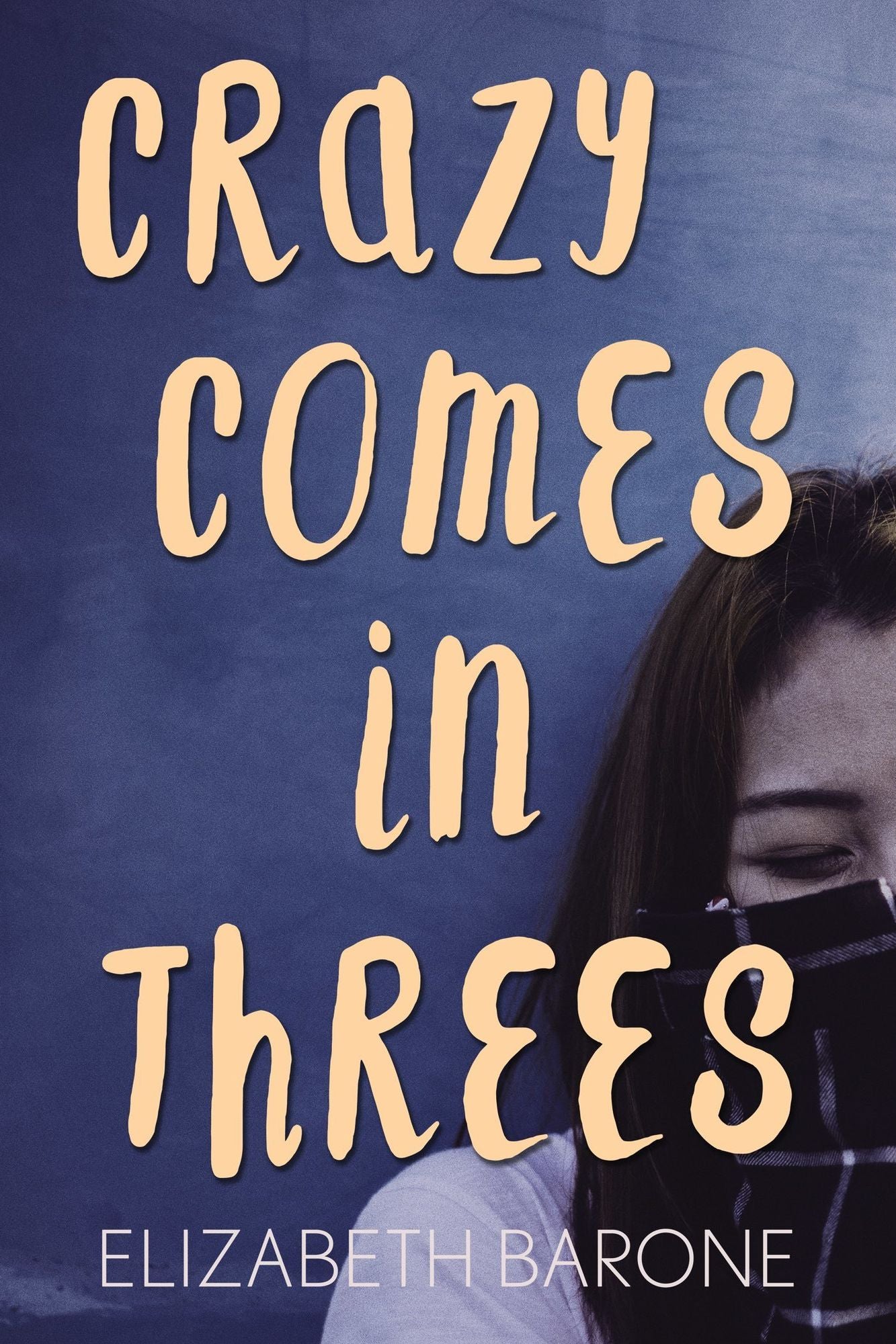 Crazy Comes in Threes