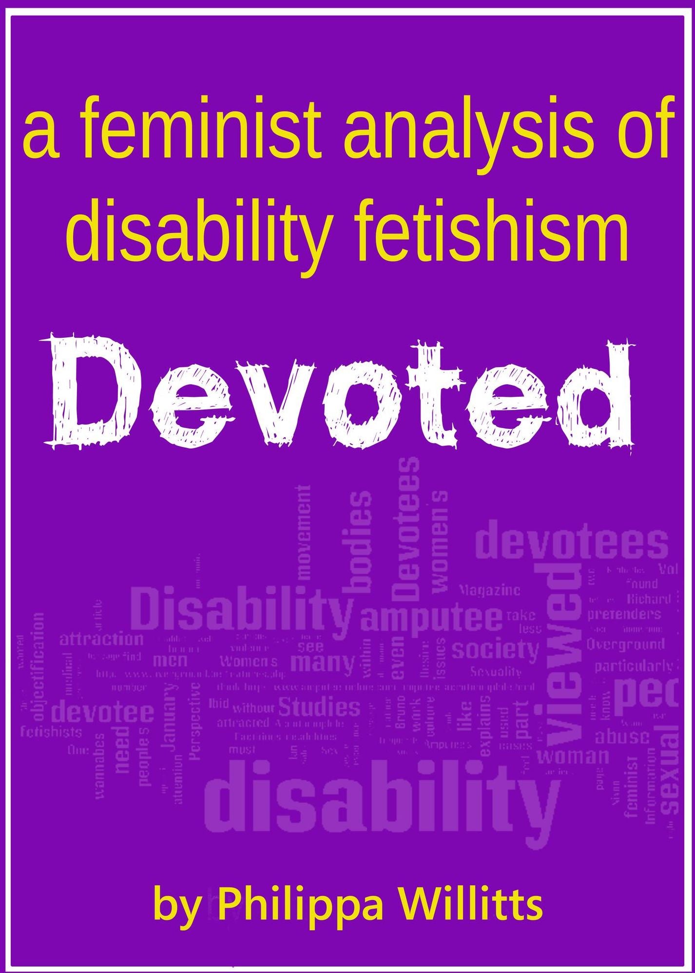 Devoted: A Feminist Analysis of Disability Fetishism