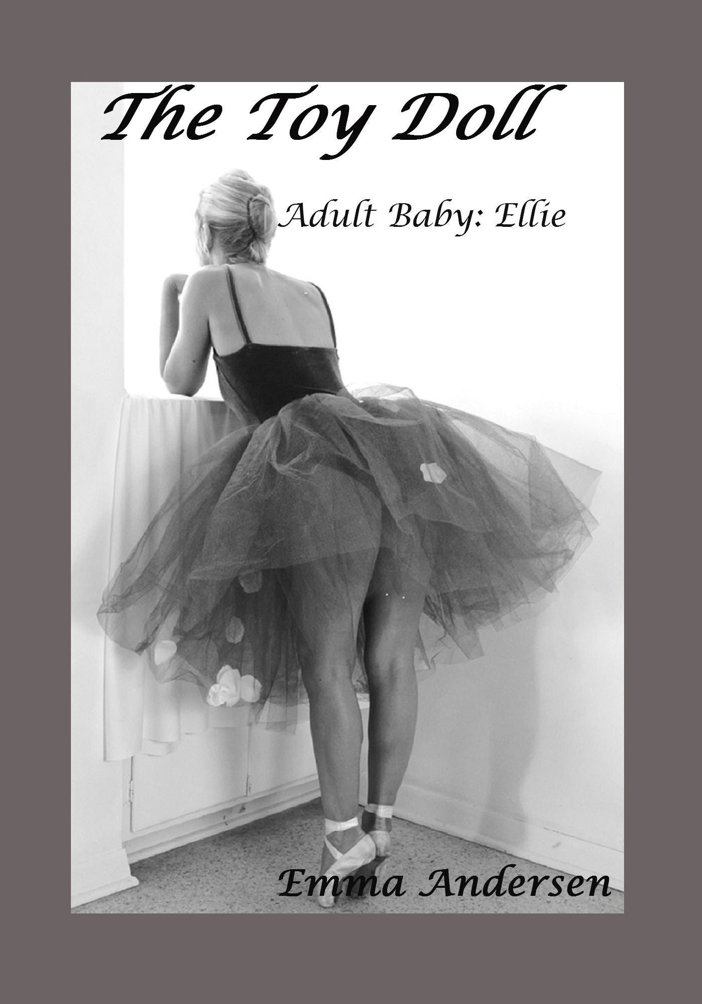 The Toy Doll: Adult Baby Ellie