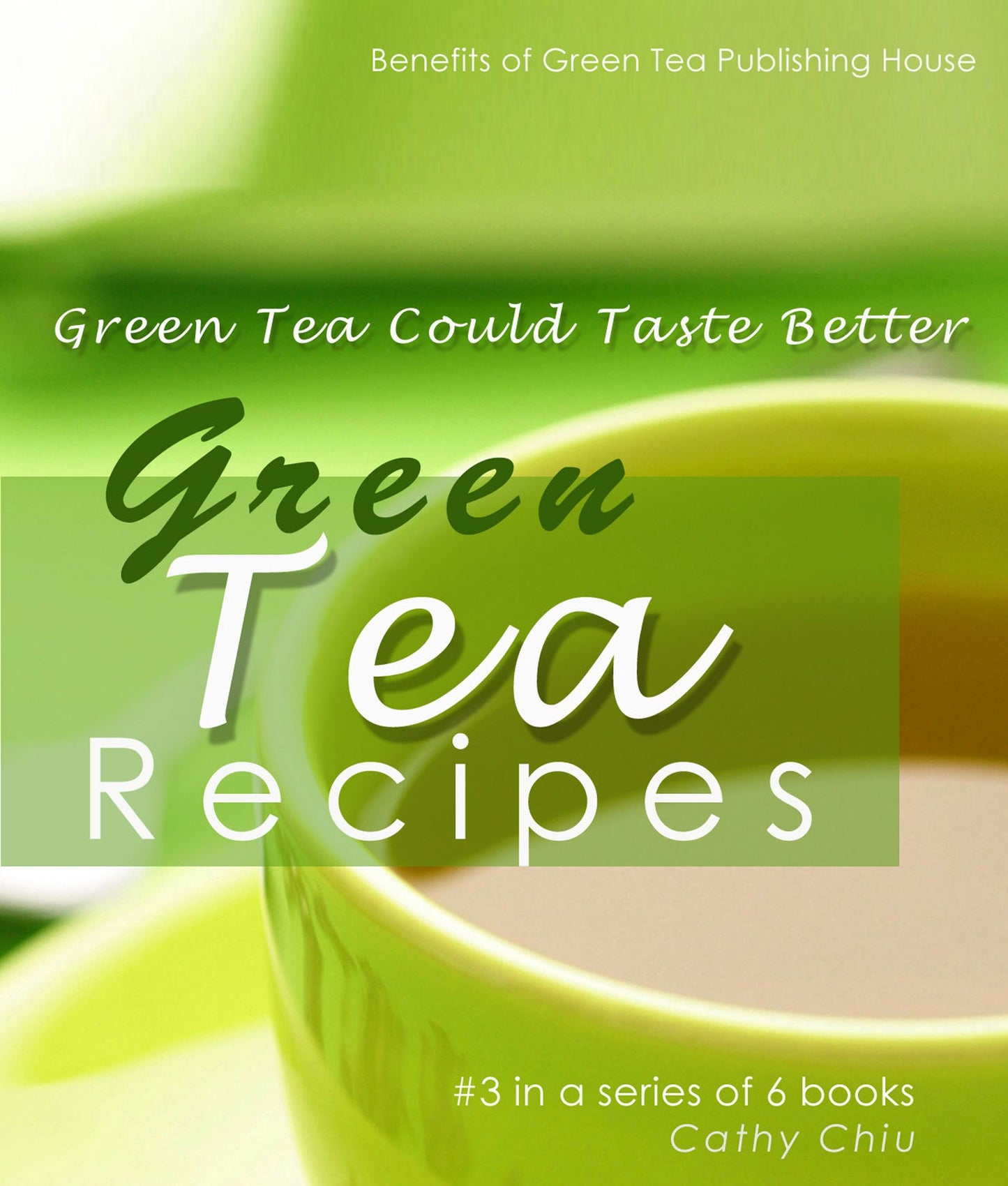 Green Tea Recipes:Green Tea Could Taste Better