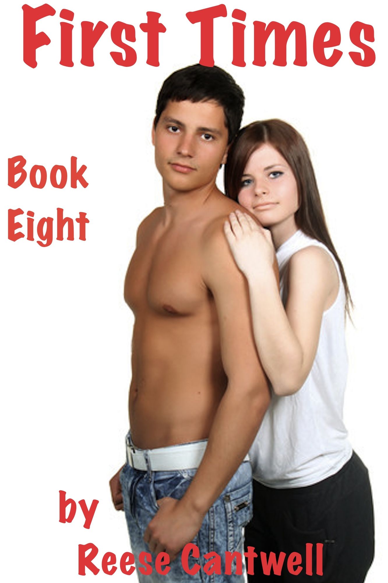 First Times: Book Eight