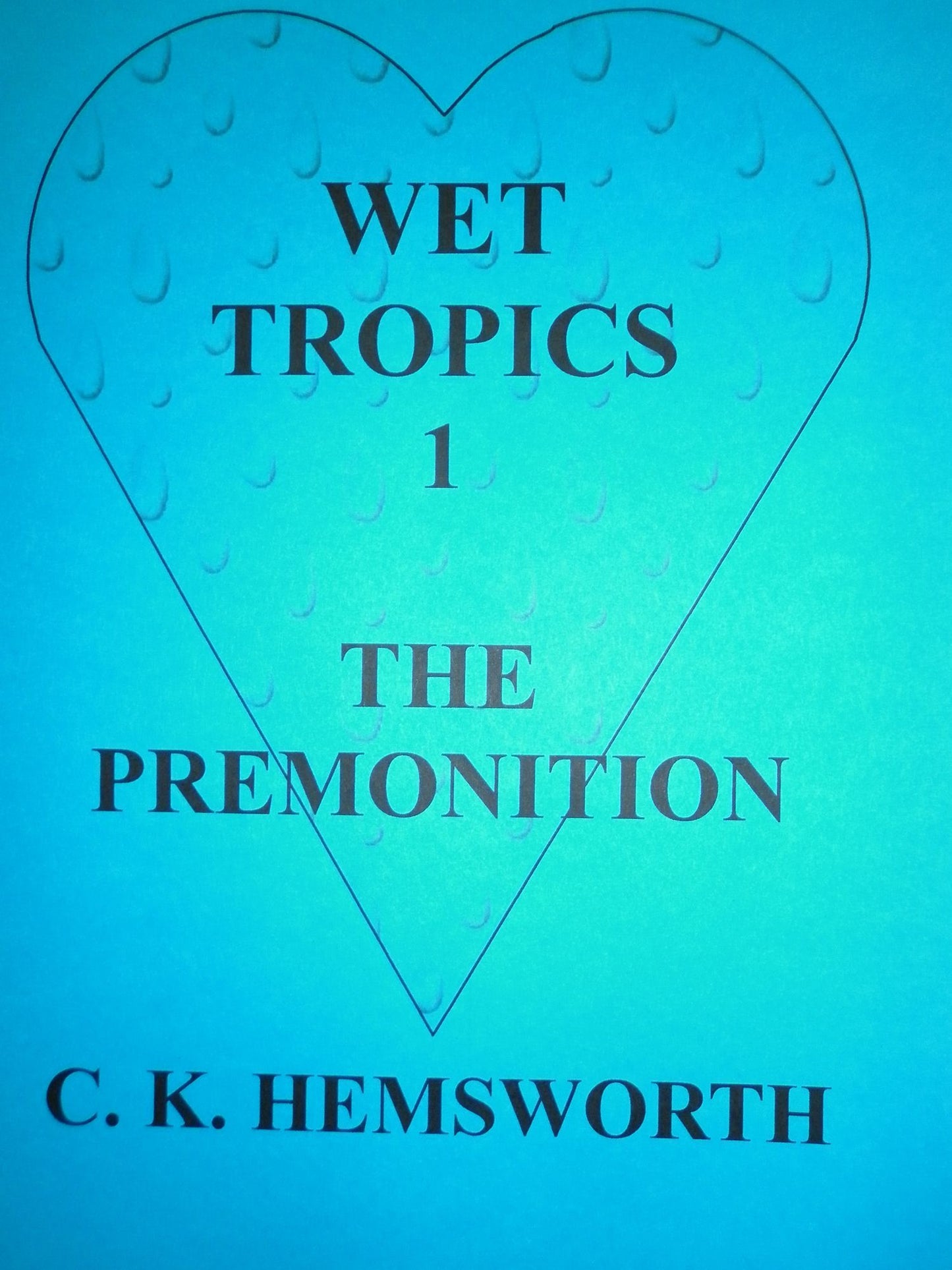 The Premonition / Wet Tropics 1