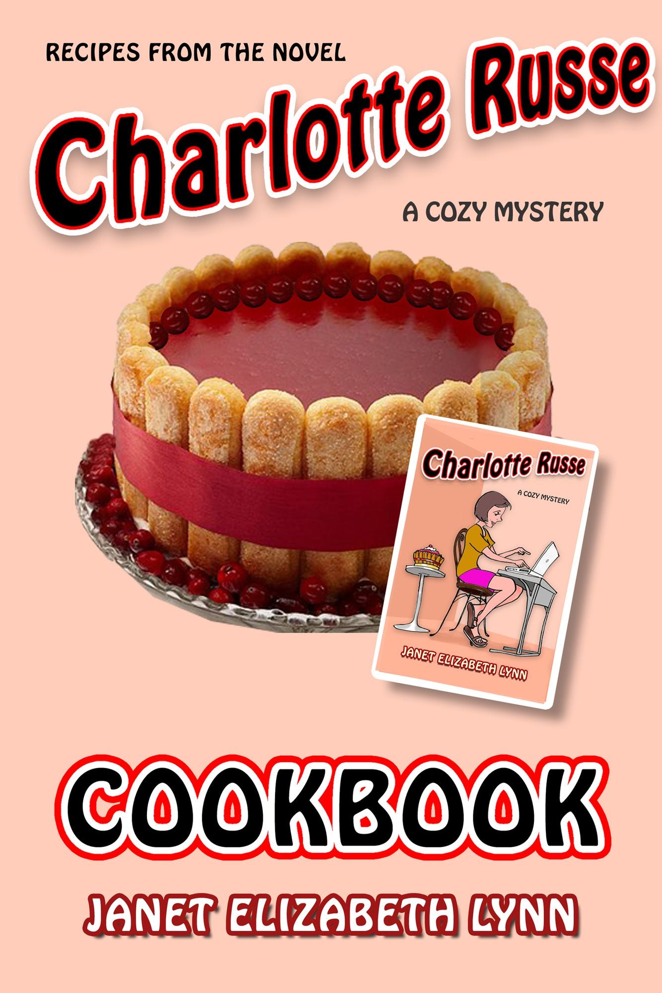 Charlotte Russe A Cozy Mystery Cookbook
