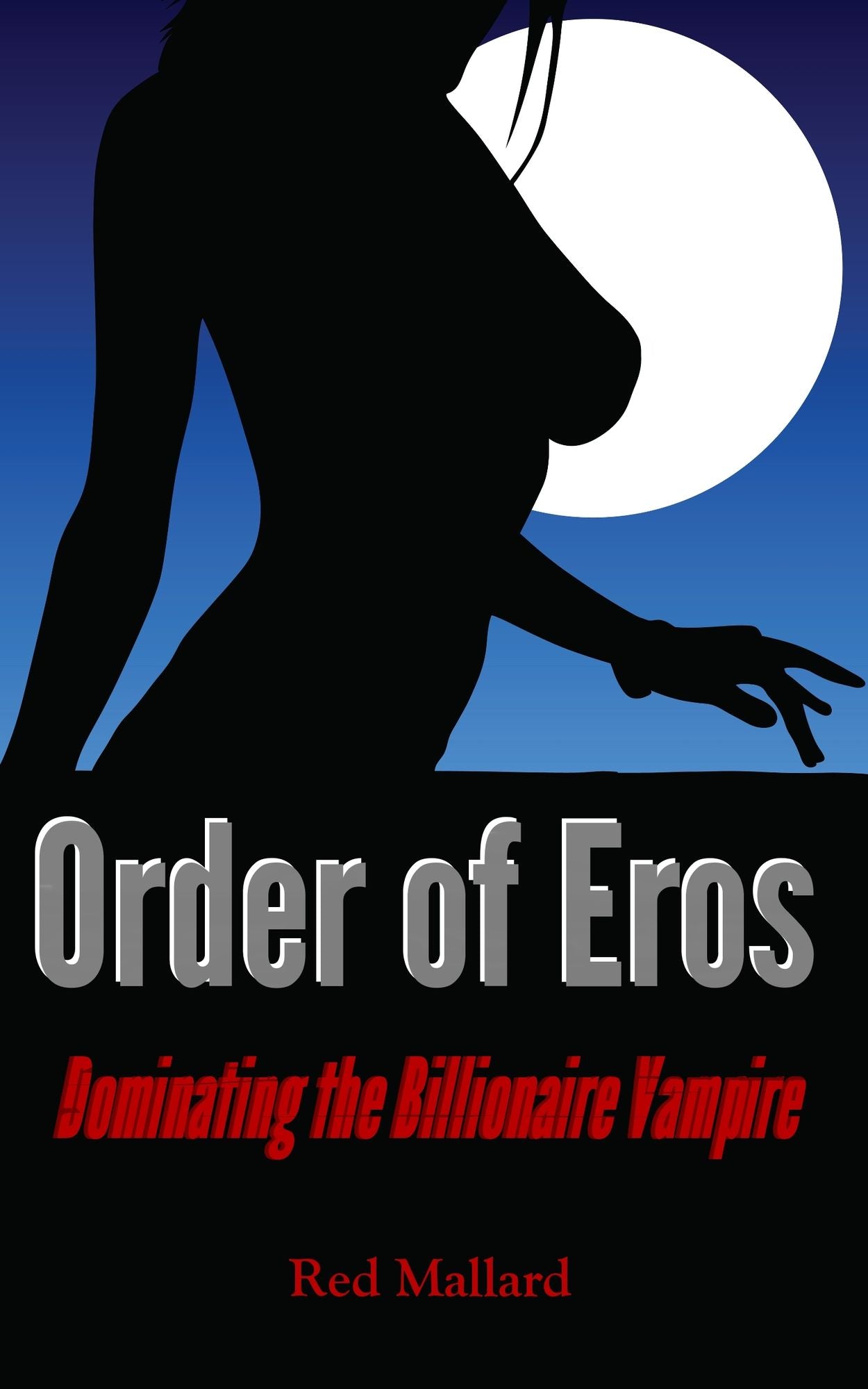 Order of Eros: Dominating the Billionaire Vampire