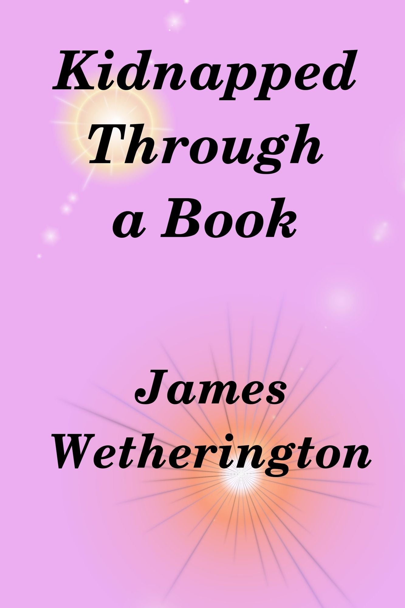 Kidnapped Through a Book